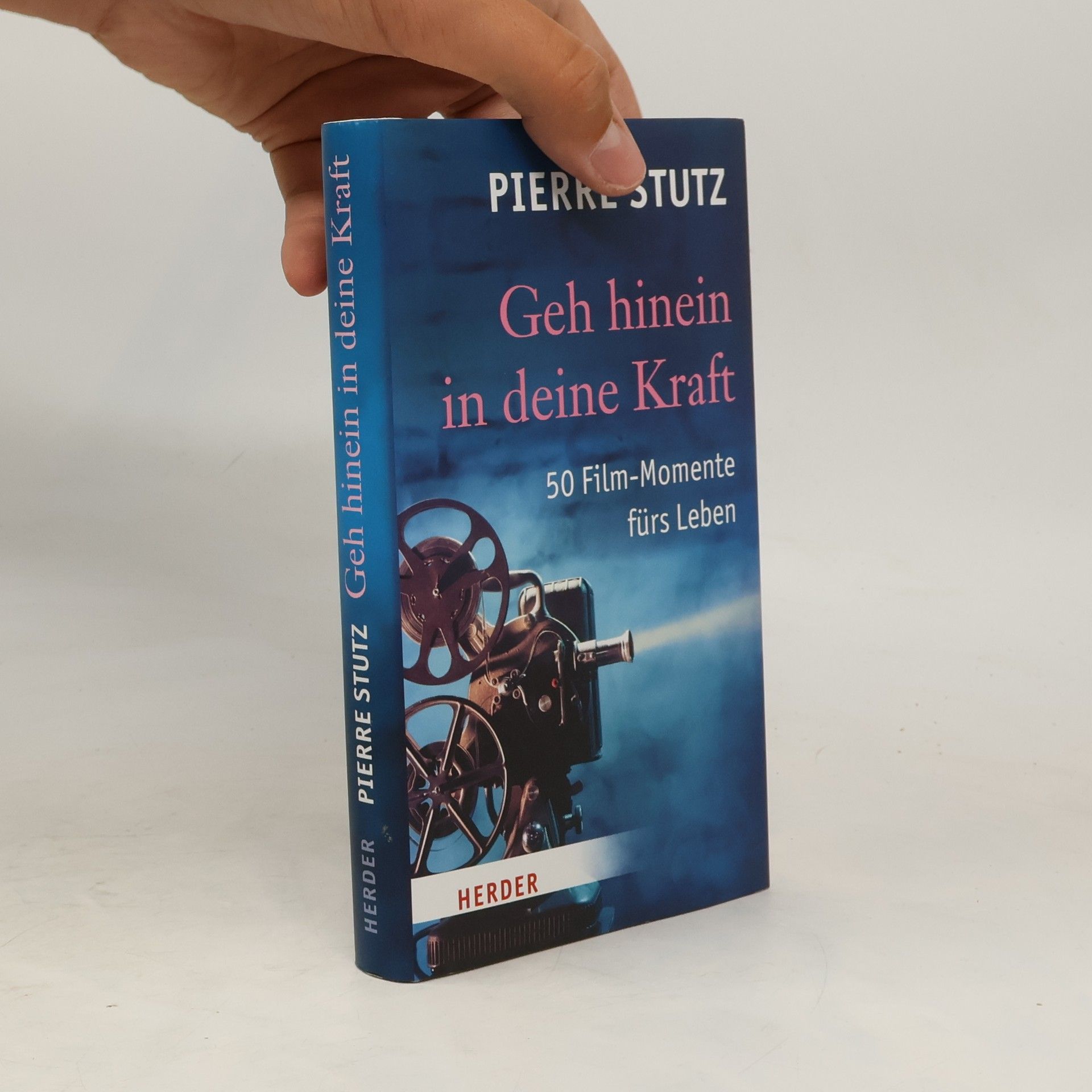 Pierre Stutz Geh hinein in deine Kraft