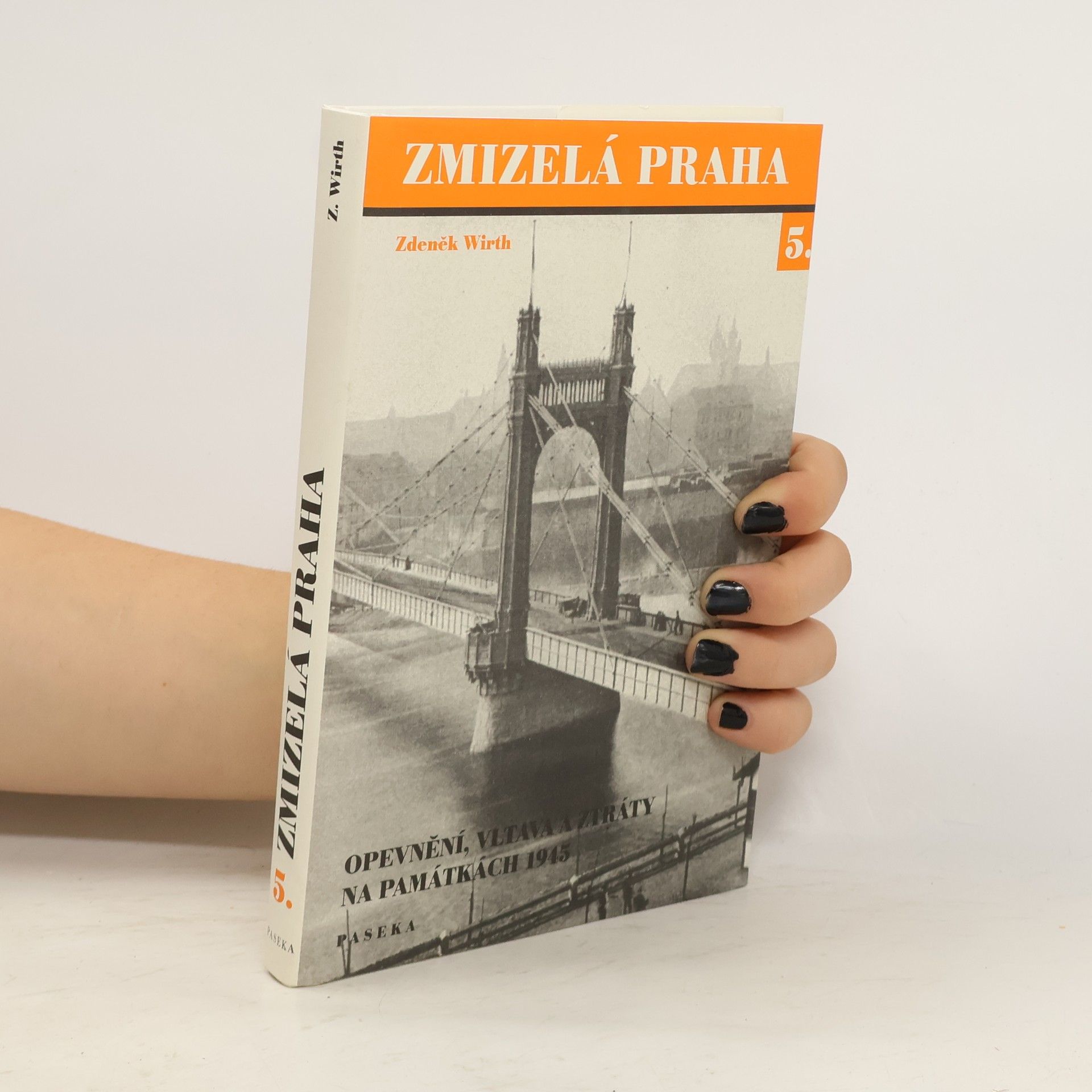 Zdeněk Wirth Opevnění, Vltava a ztráty na památkách 1945