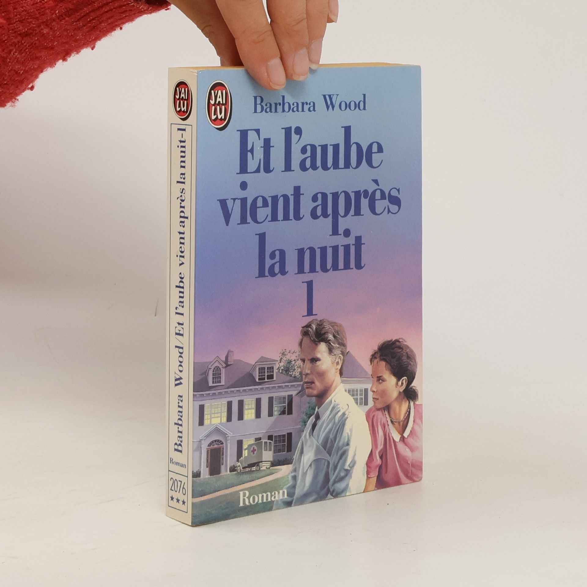 Barbara Wood Et l'aube vient après la nuit 1