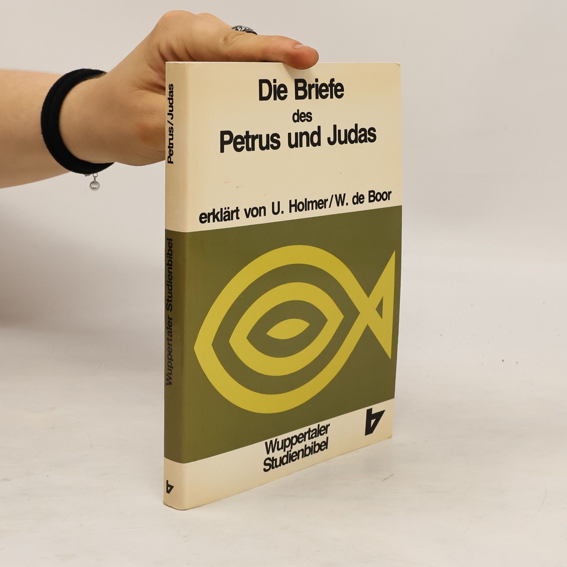 Uwe Holmer Die Briefe des Petrus und der Brief des Judas