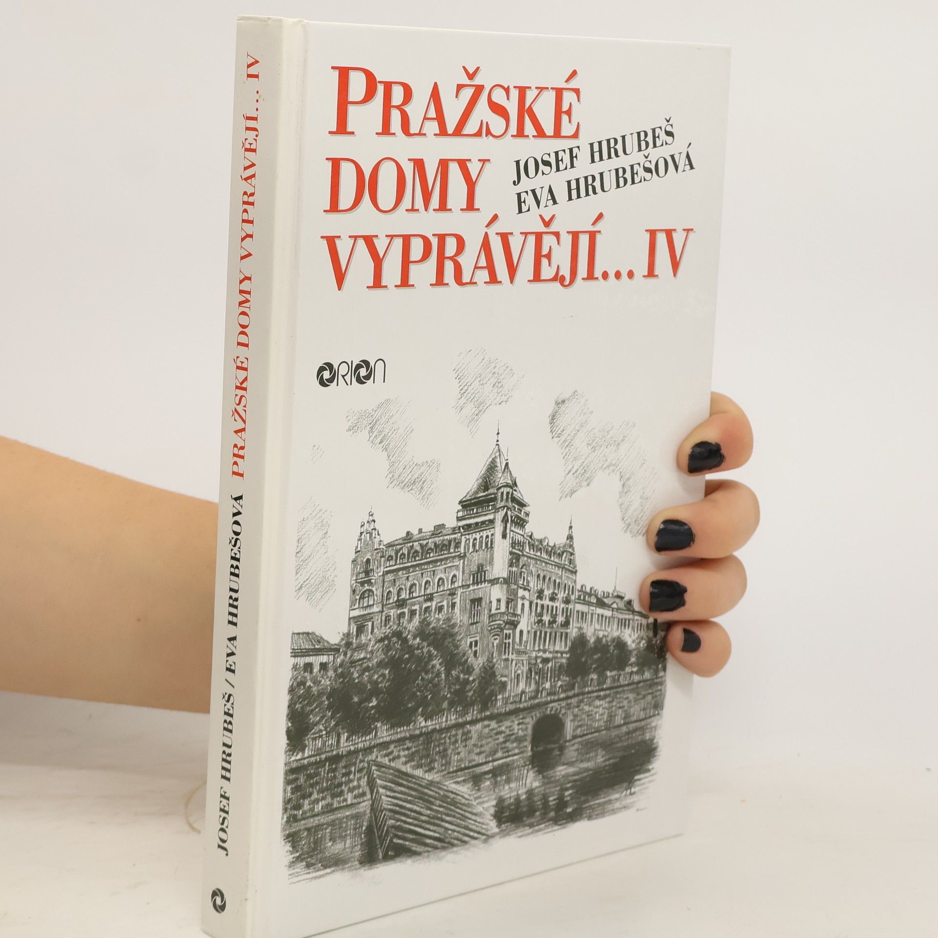 Pražské domy vyprávějí... - IV. díl