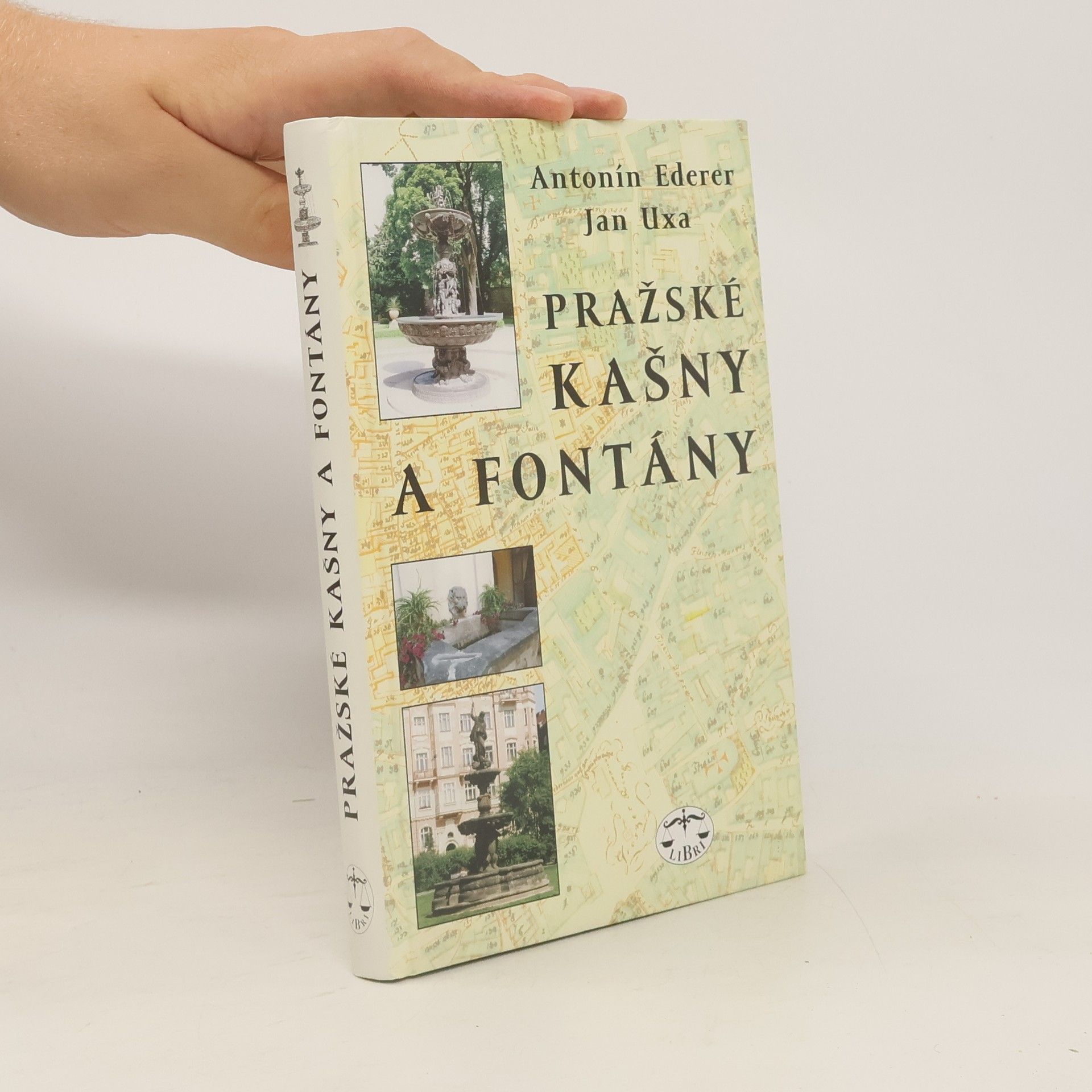 Ederer Antonín Pražské kašny a fontány
