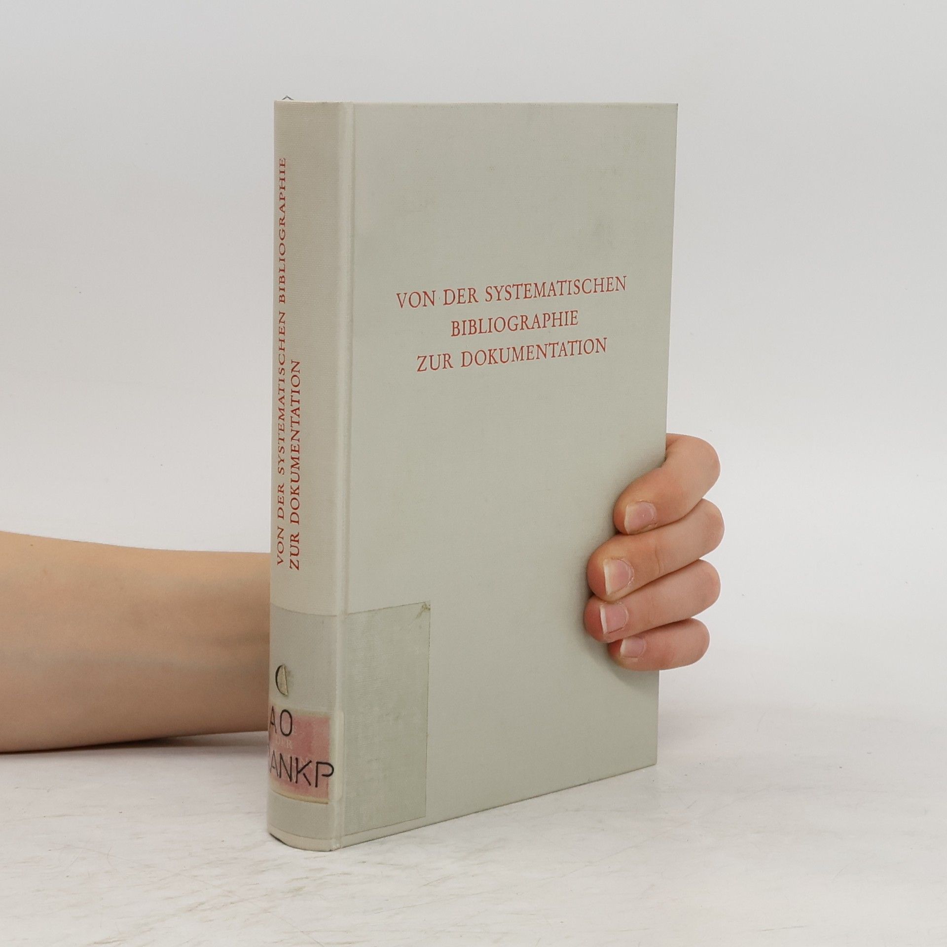 Peter R. Frank Von der systematischen Bibliographie zur Dokumentation