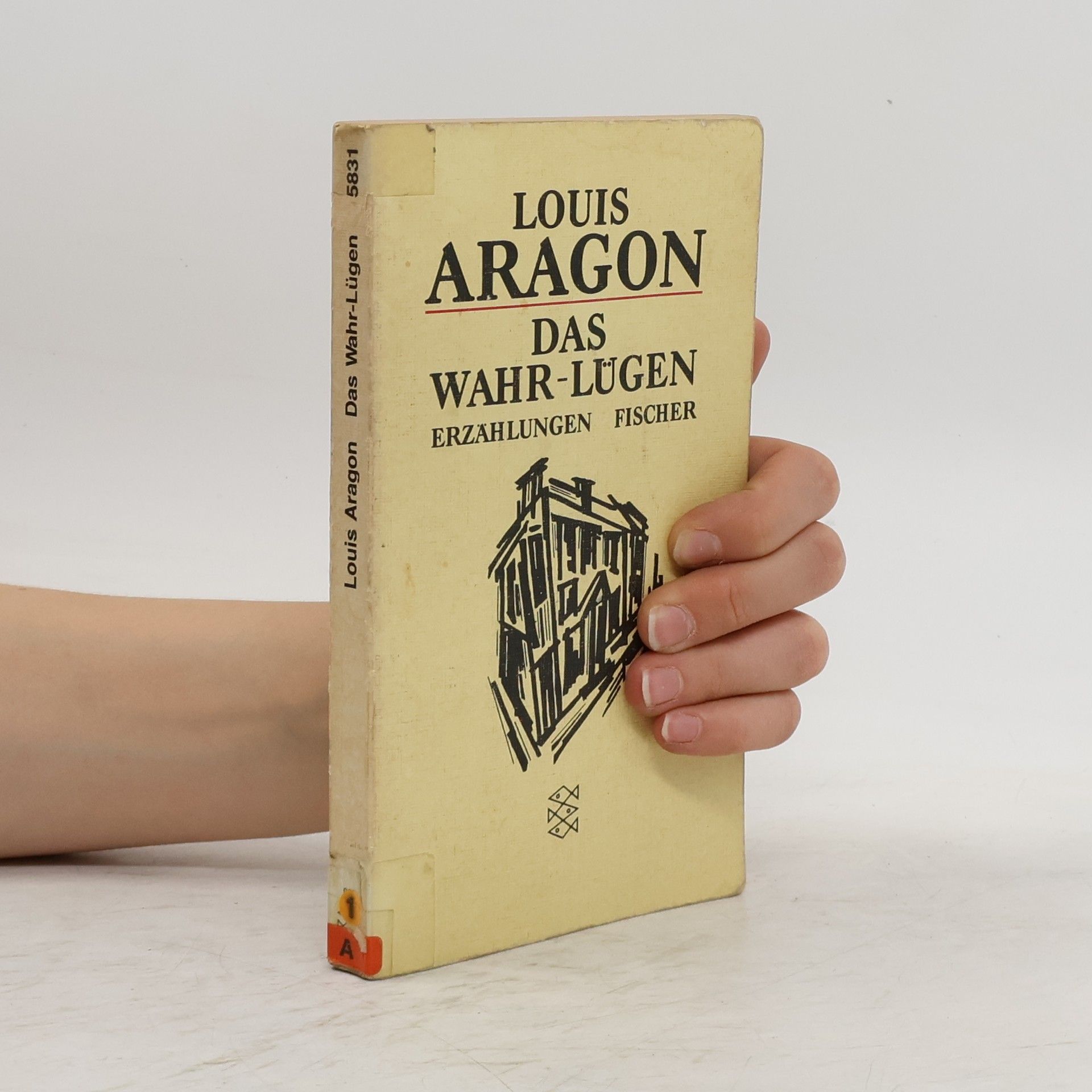 Louis Aragon Das Wahr-Lügen