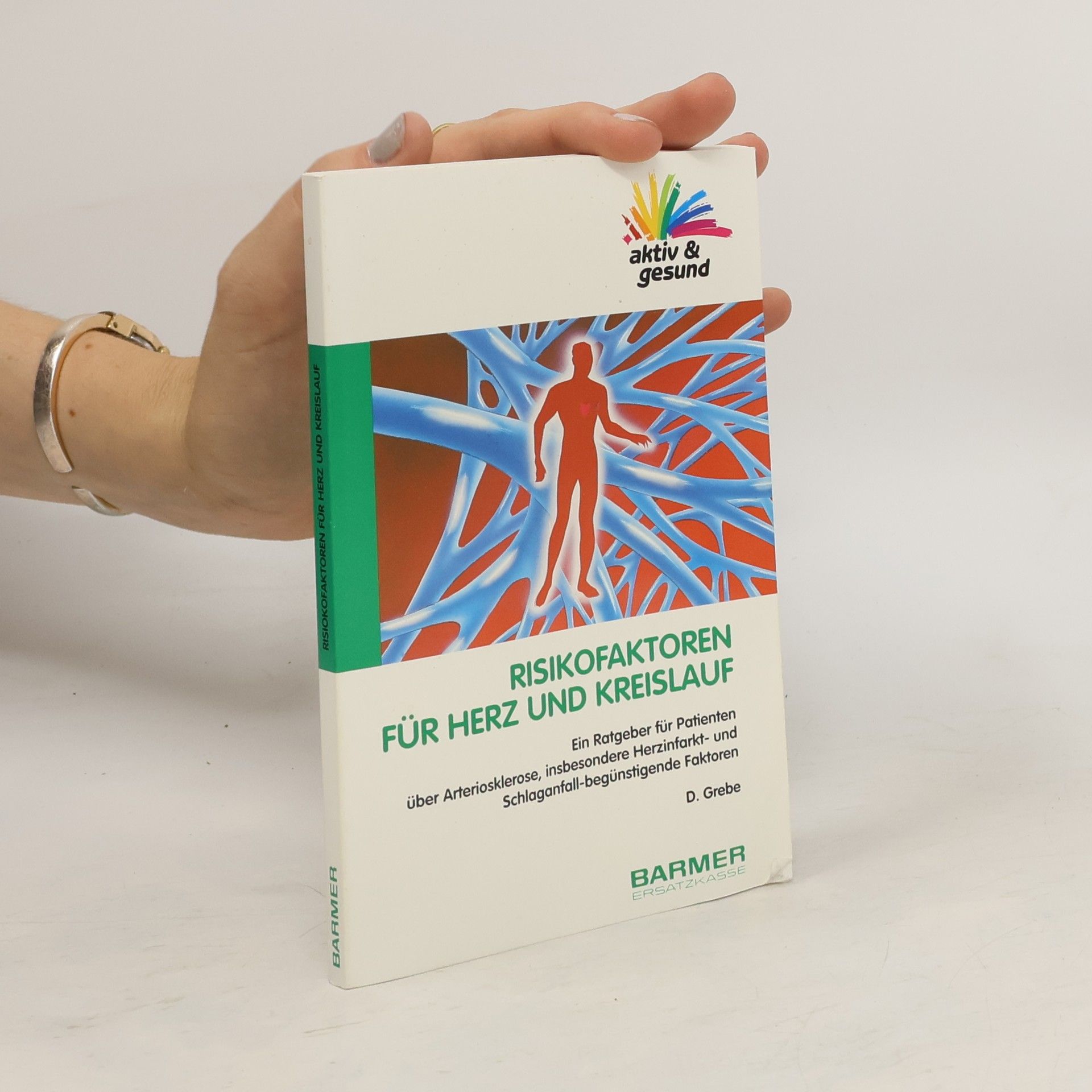 Michael D. Grebe Risikofaktoren für Herz und Kreislauf