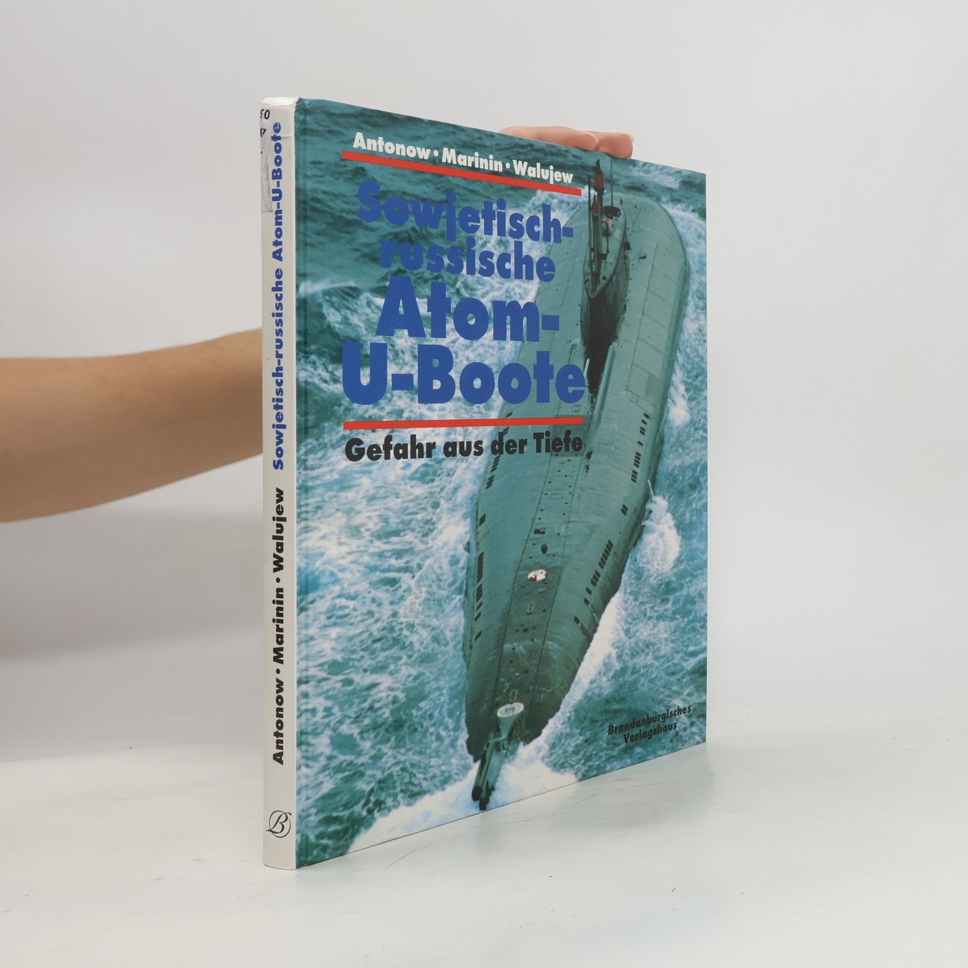Aleksandr Antonov Sowjetisch-russische Atom-U-Boote