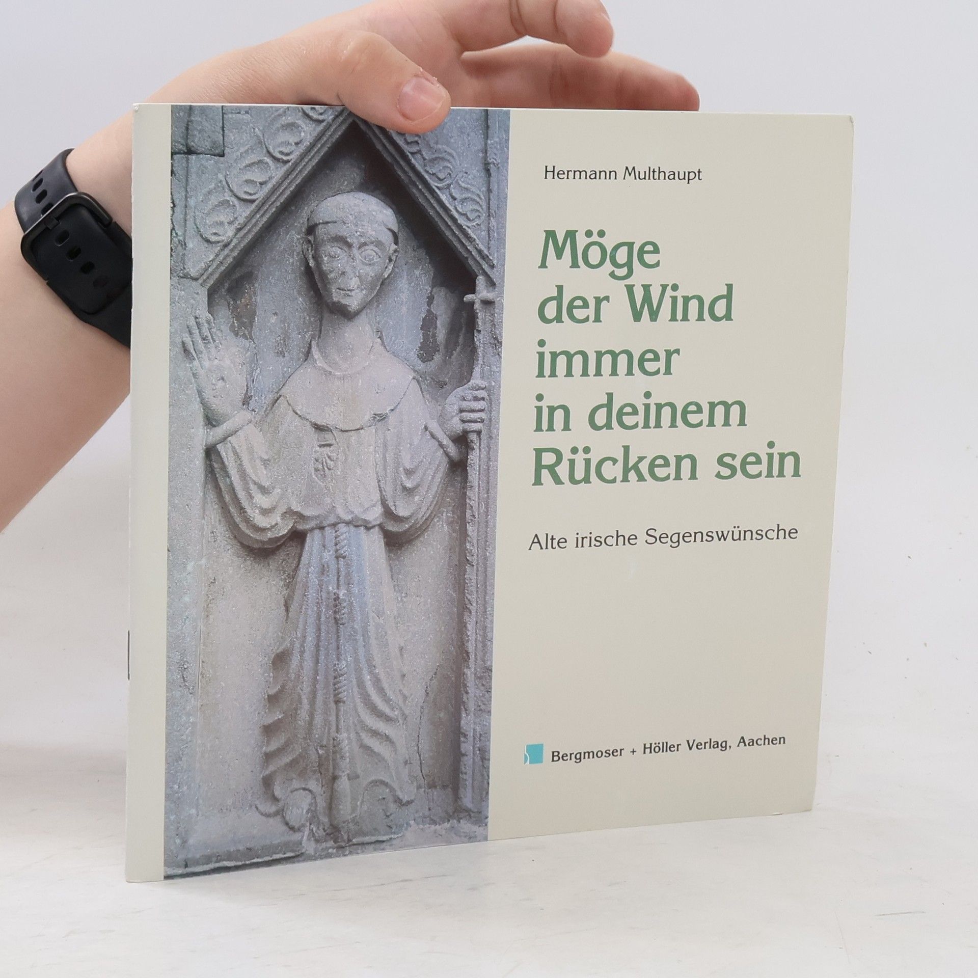 Hermann Multhaupt Möge der Wind immer in deinem Rücken sein