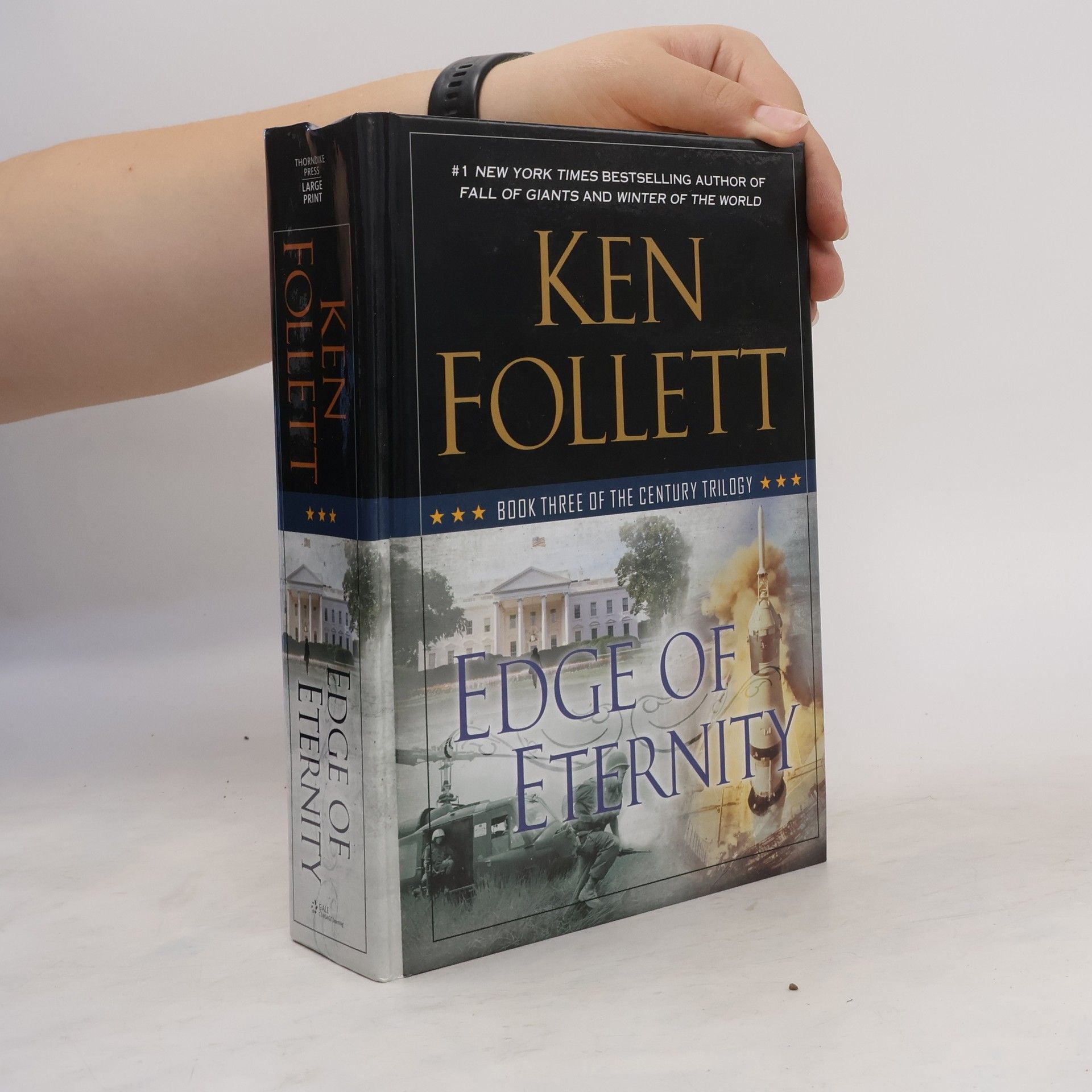 Ken Follett The Century Trilogy - 3: Edge of Eternity