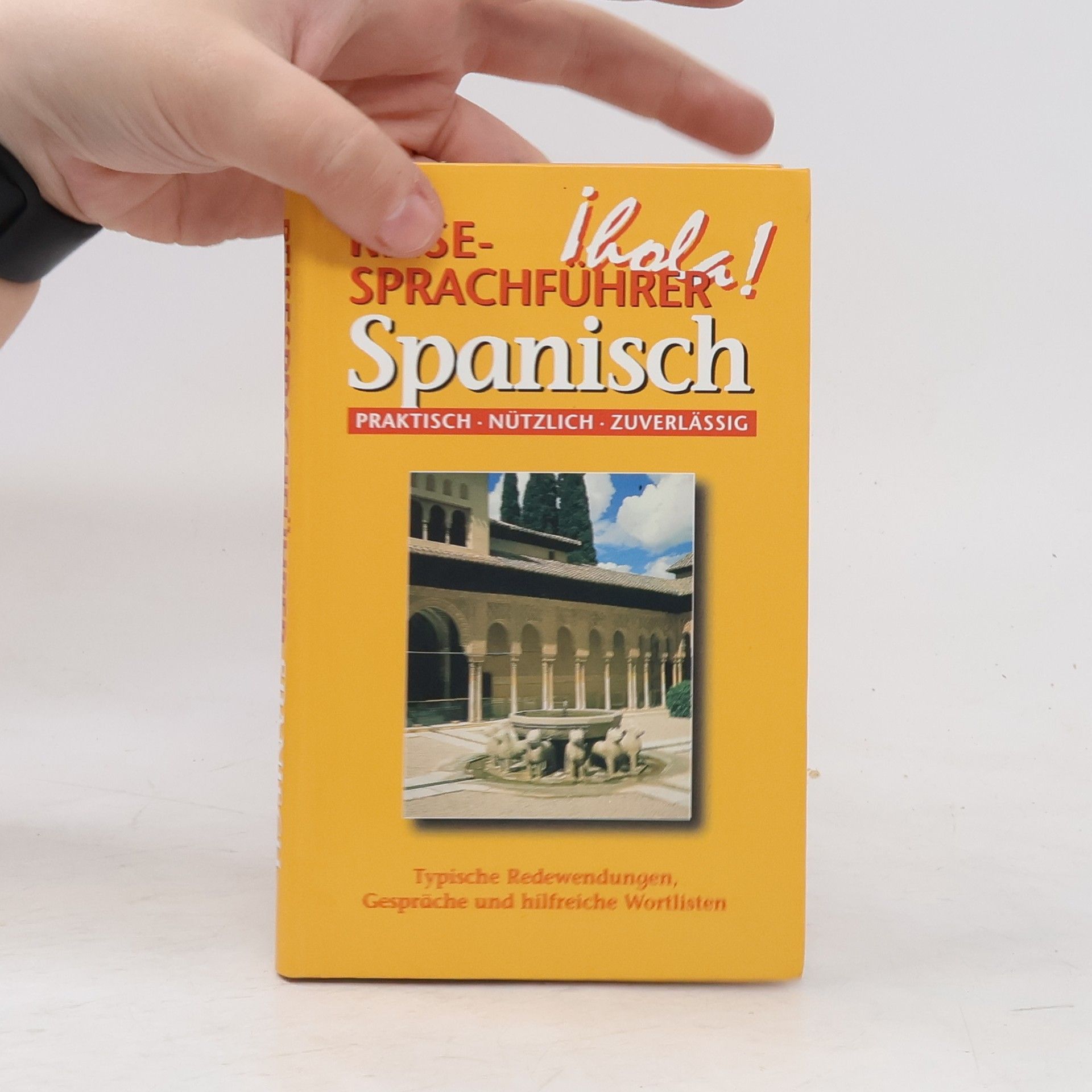 Collectif d'auteurs Reise- Sprachführer Spanisch. Praktisch, Nützlich, Zuverlässig