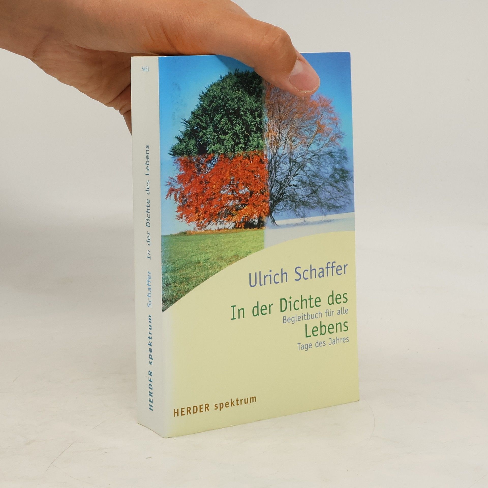 Ulrich Schaffer In der Dichte des Lebens