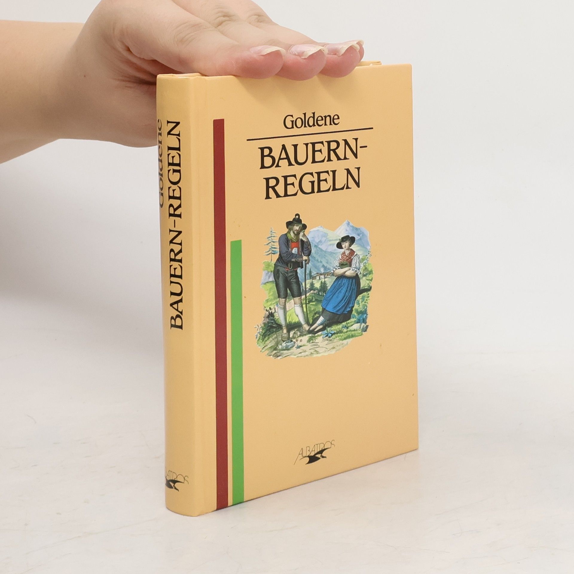 Autorenkollektiv Goldene Bauernregeln