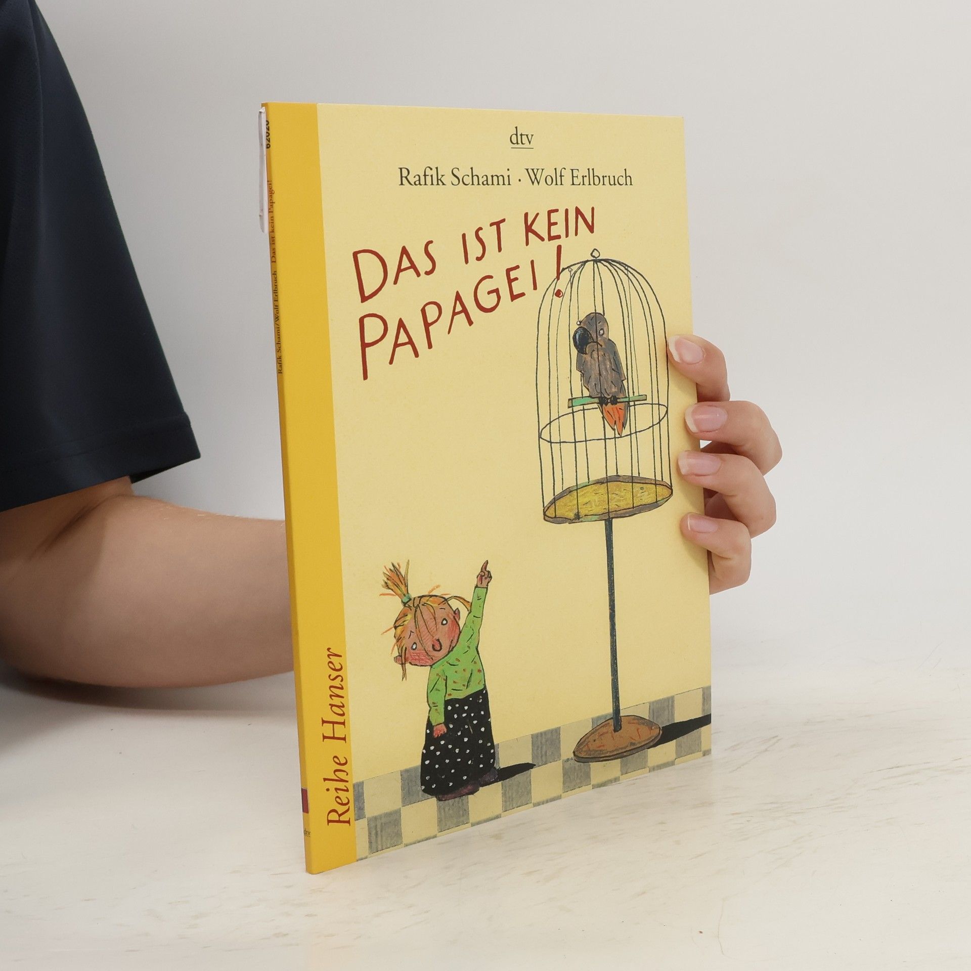 Reihe Hanser Das Ist Kein Papagui!