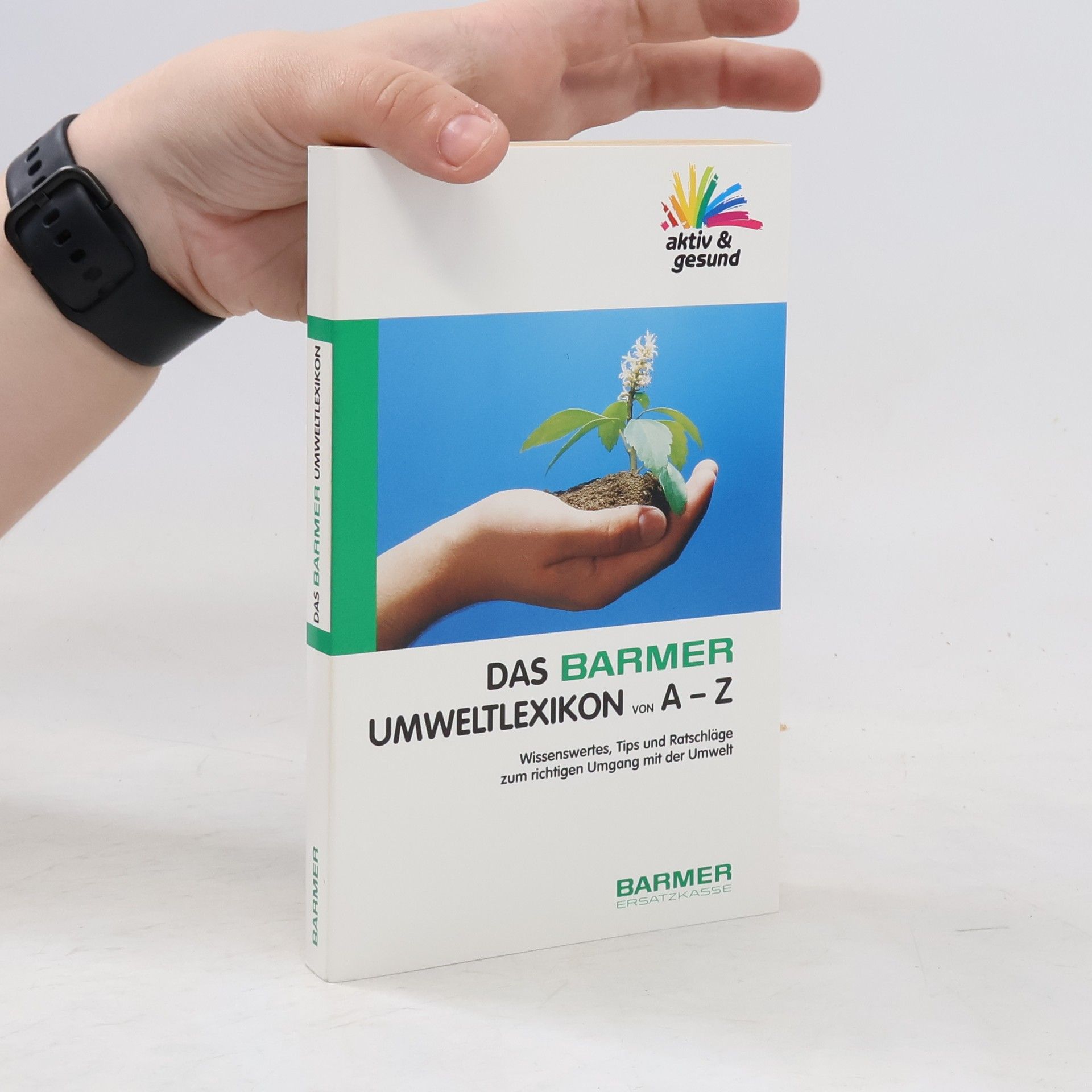 Hans Jägemann Das BARMER-Umweltlexikon von A - Z