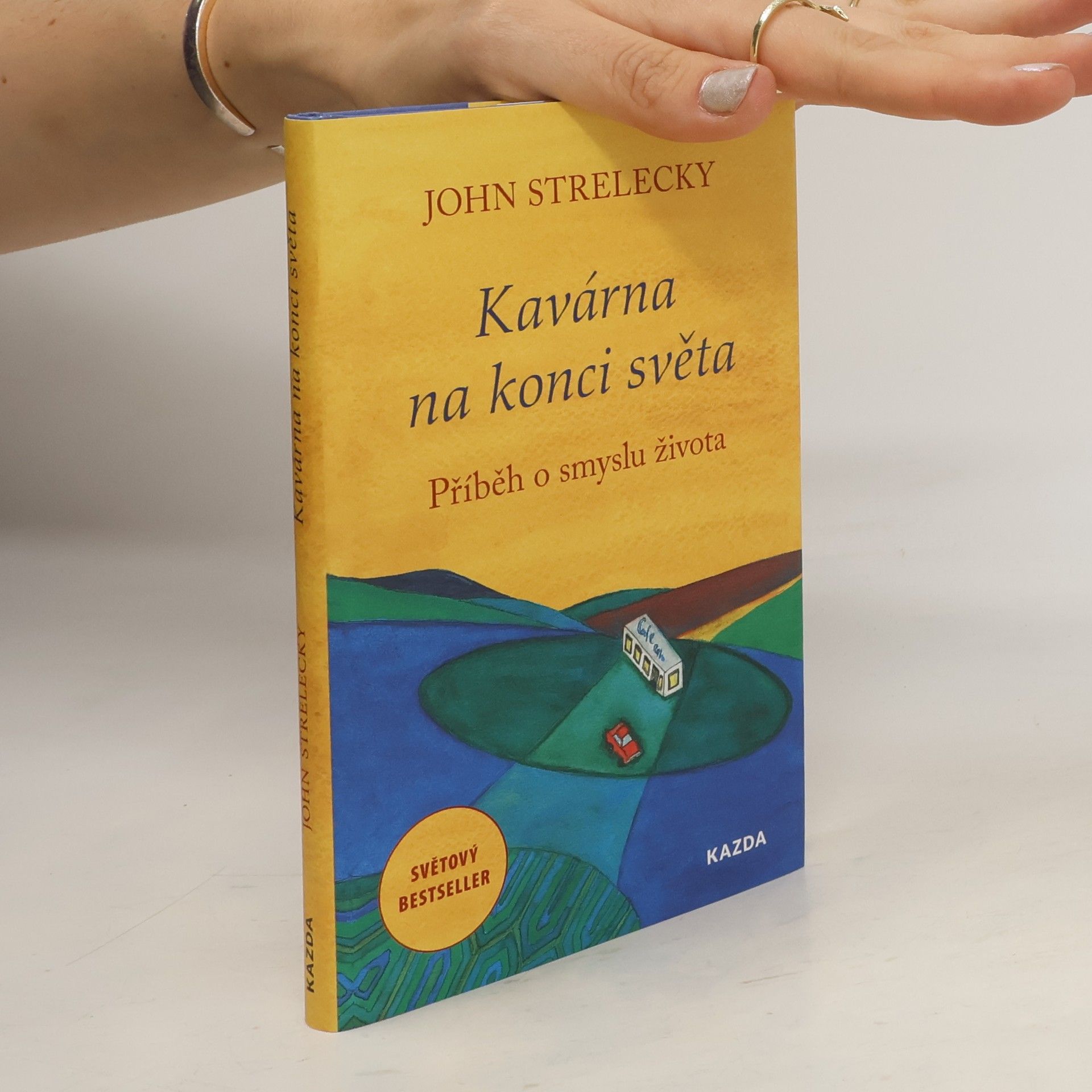 John P. Strelecky Kavárna na konci světa. Příběh o smyslu života