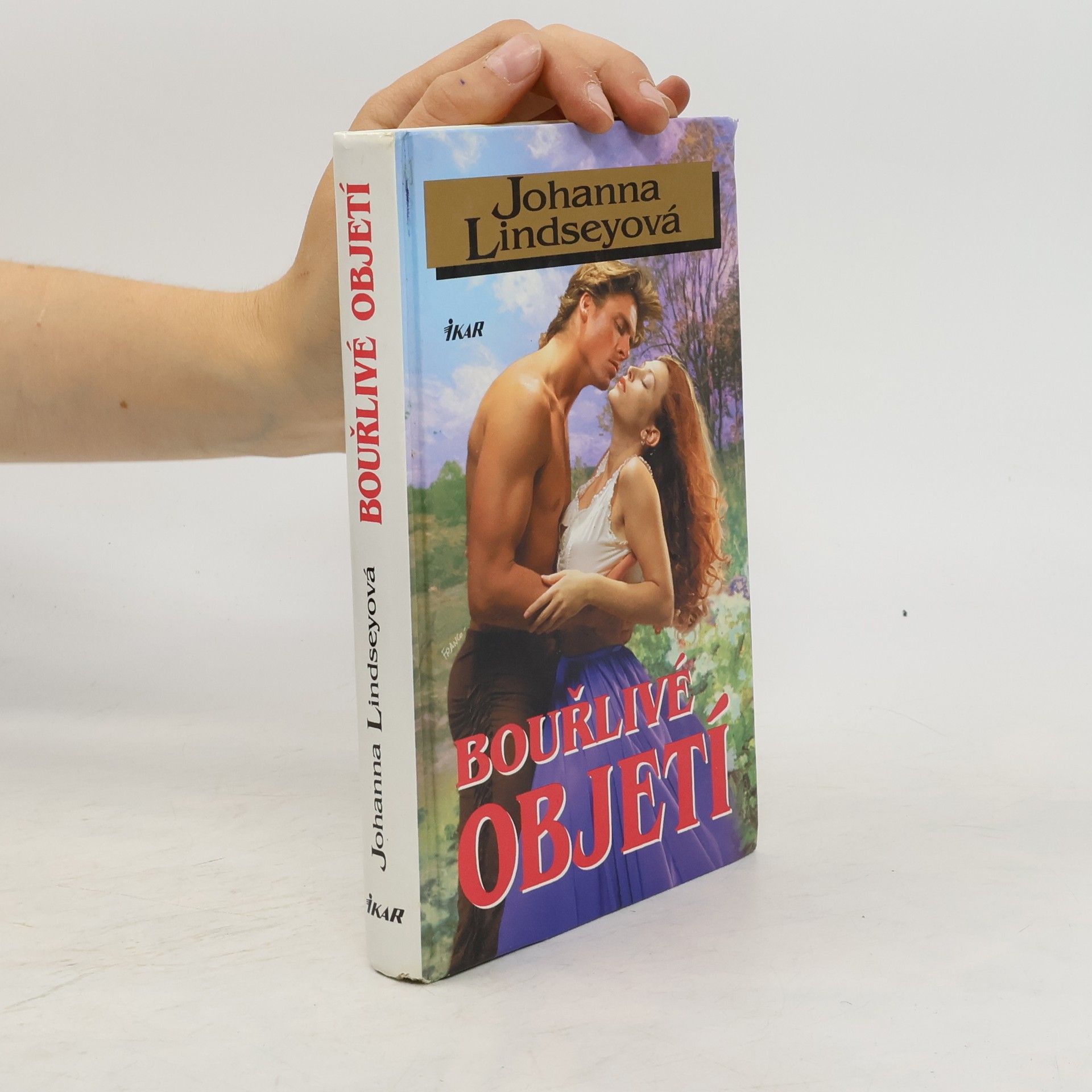 Johanna Lindsey Bouřlivé objetí