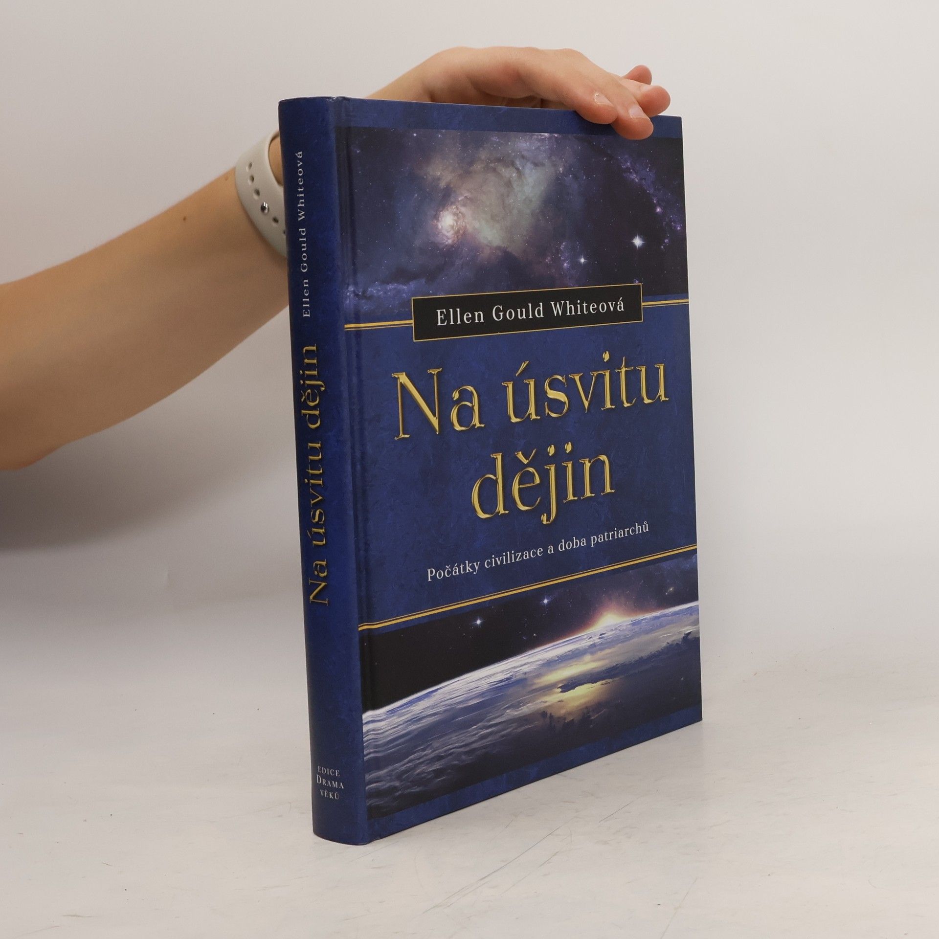 Jiří Moskala Na úsvitu dějin. Počátky civilizace a doba patriarchů