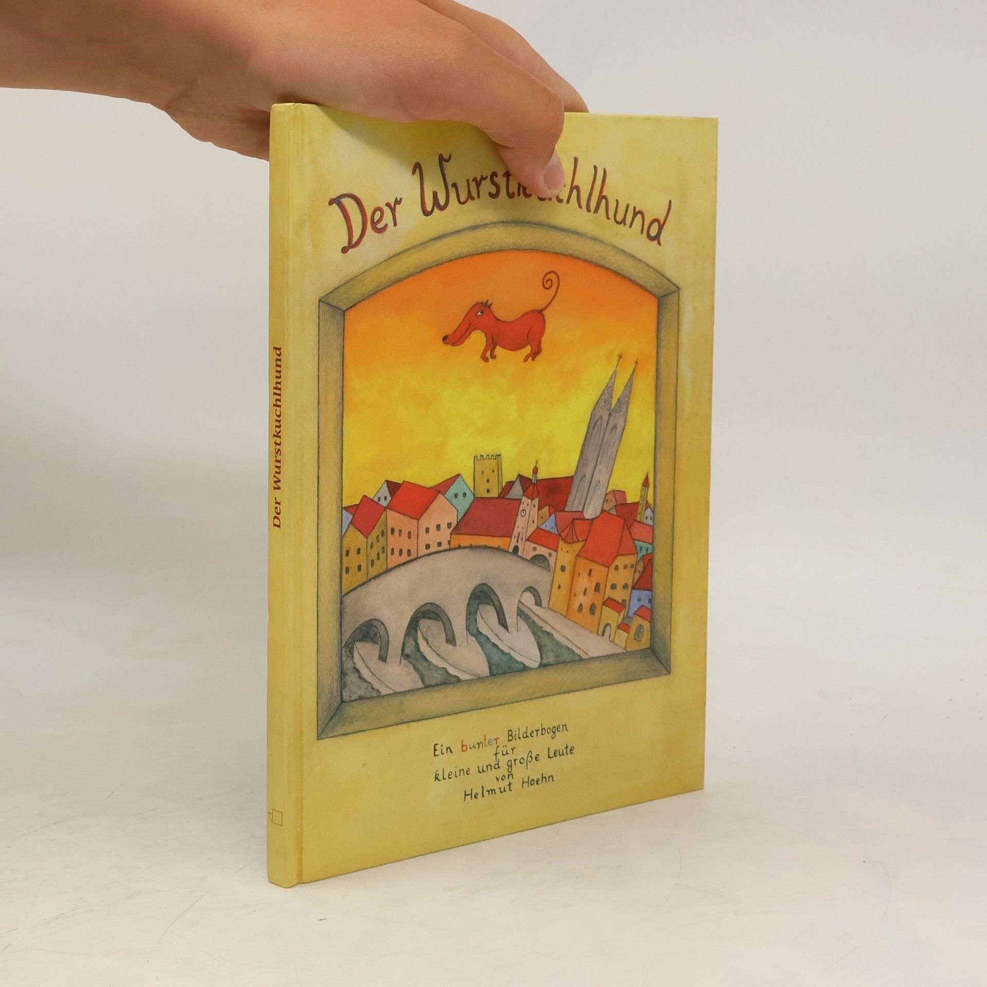Helmut Hoehn Der Wurstkuchlhund