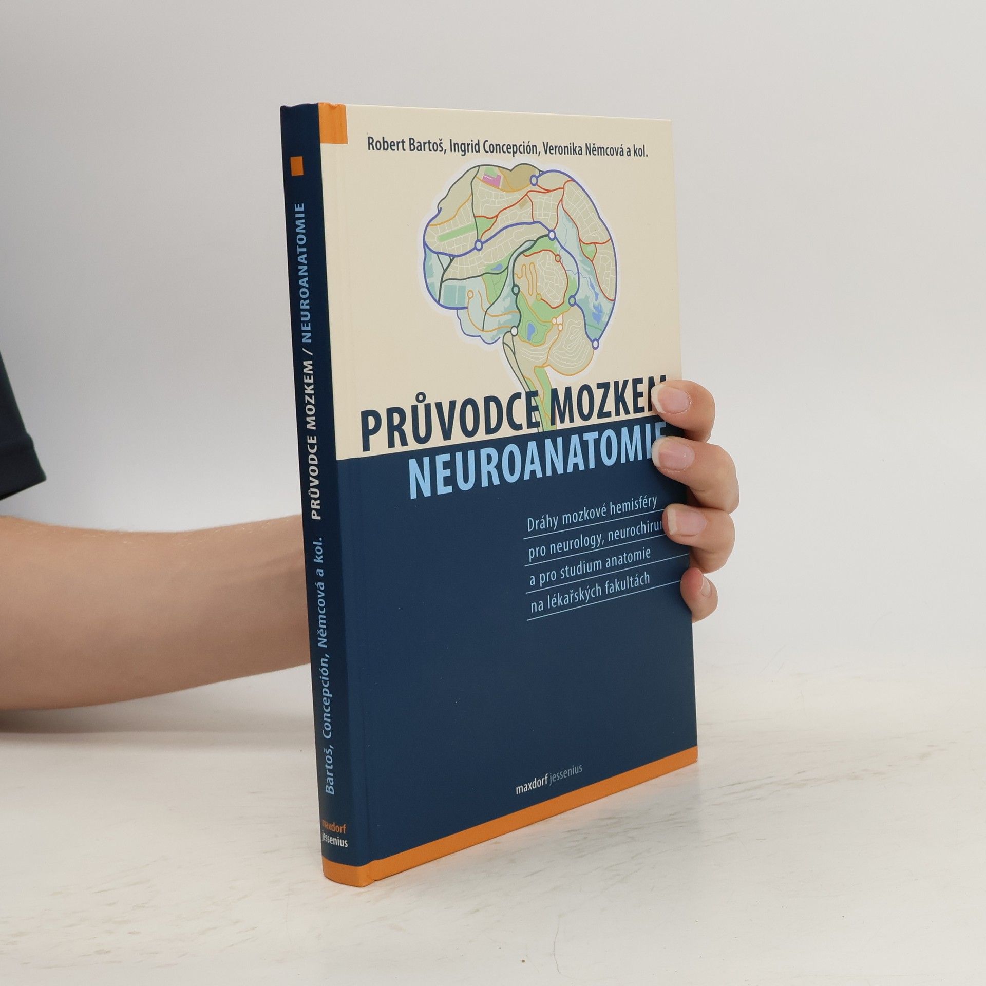 Robert Bartoš Průvodce mozkem - Neuroanatomie