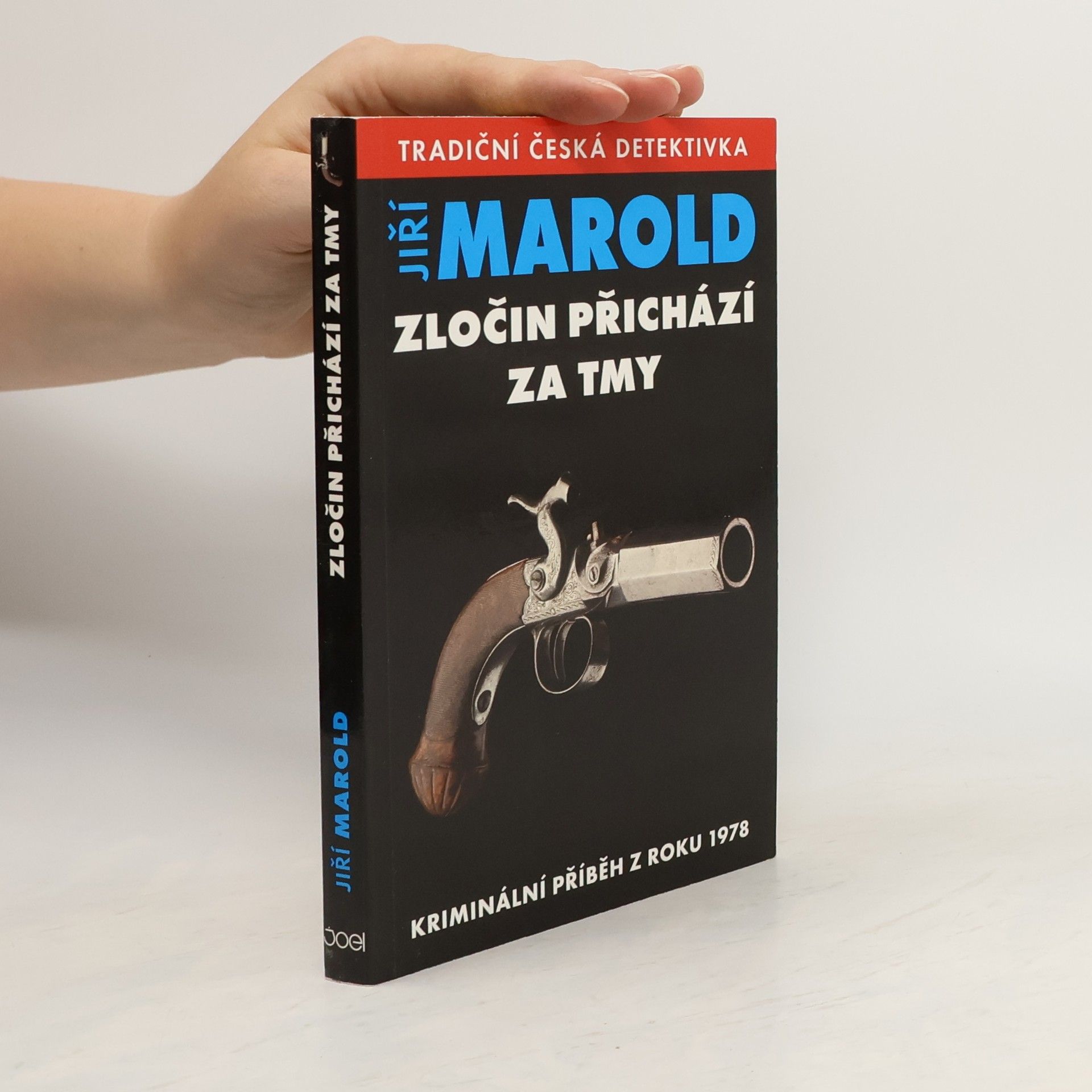 Jiří Marold Zločin přichází za tmy - Kriminální příběh z roku 1978