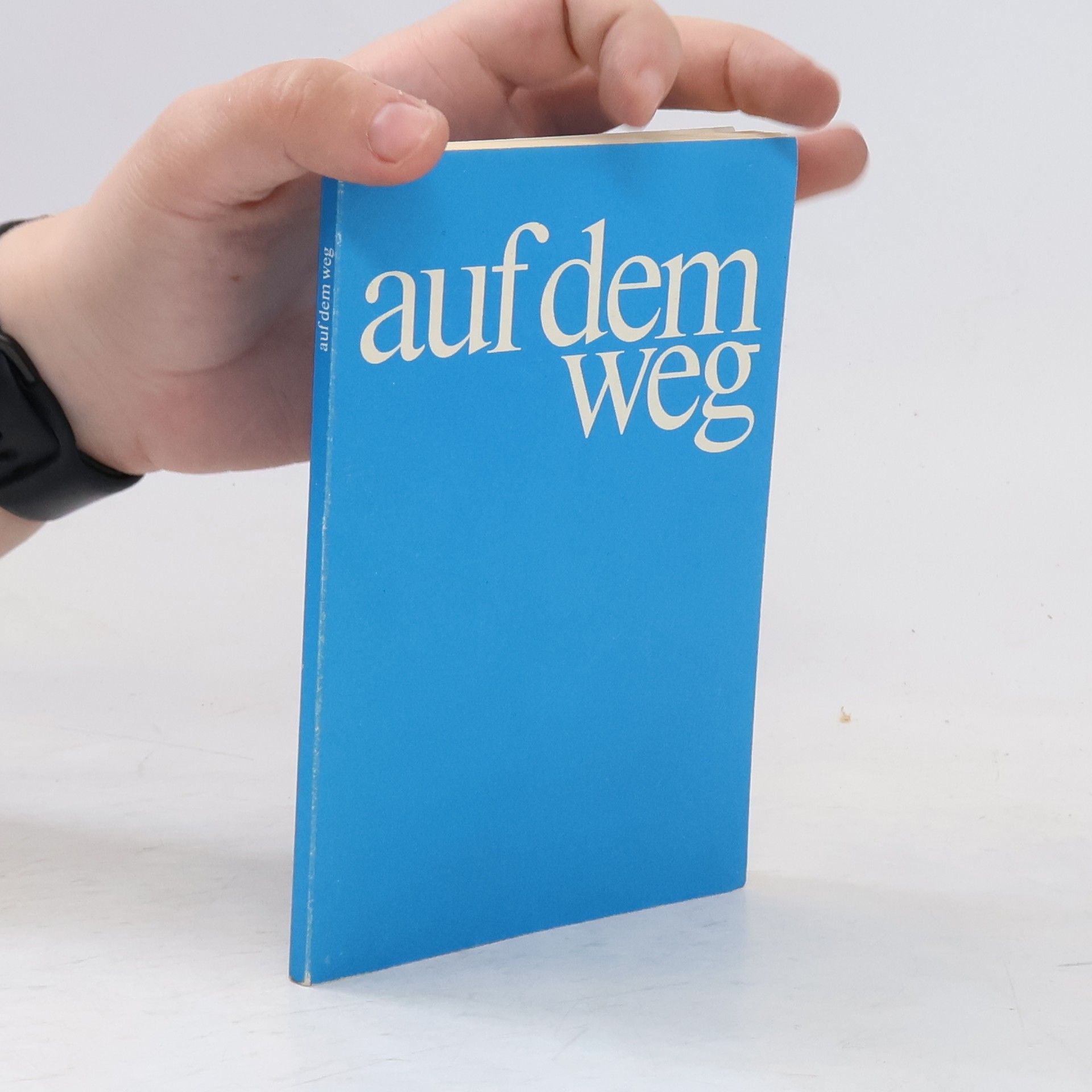 Collectif d'auteurs Auf dem Weg