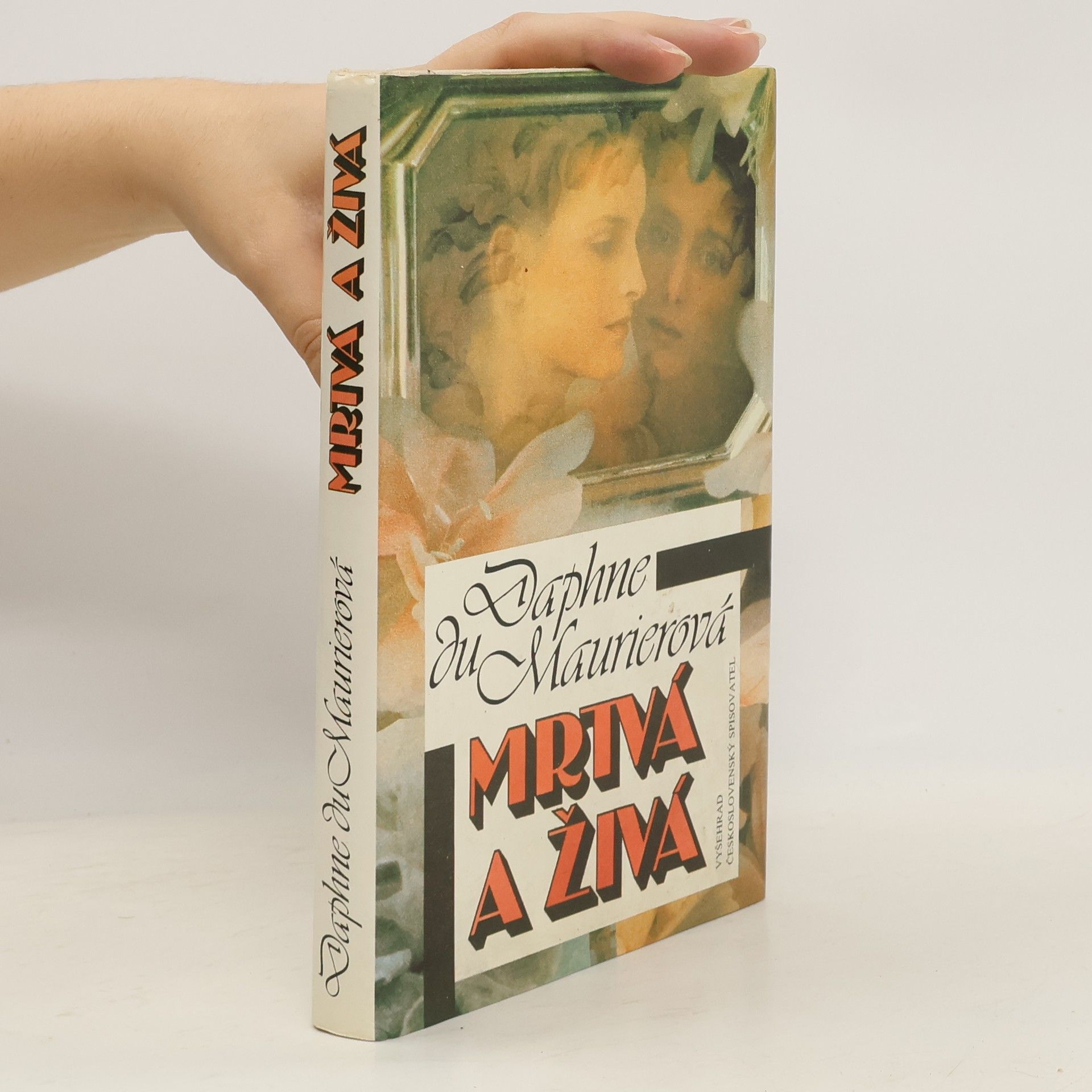 Daphne du Maurierová Mrtvá i živá