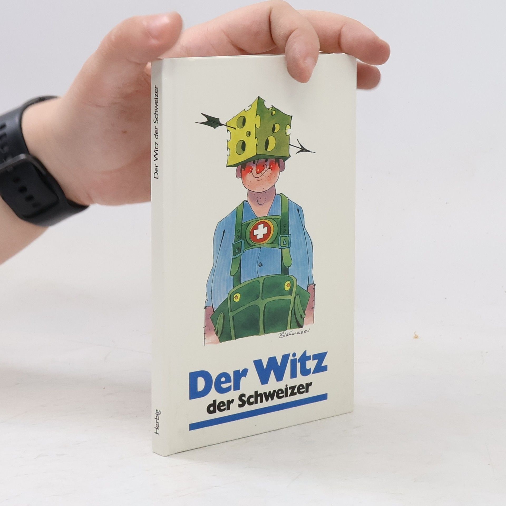Max Rüeger Der Witz der Schweizer
