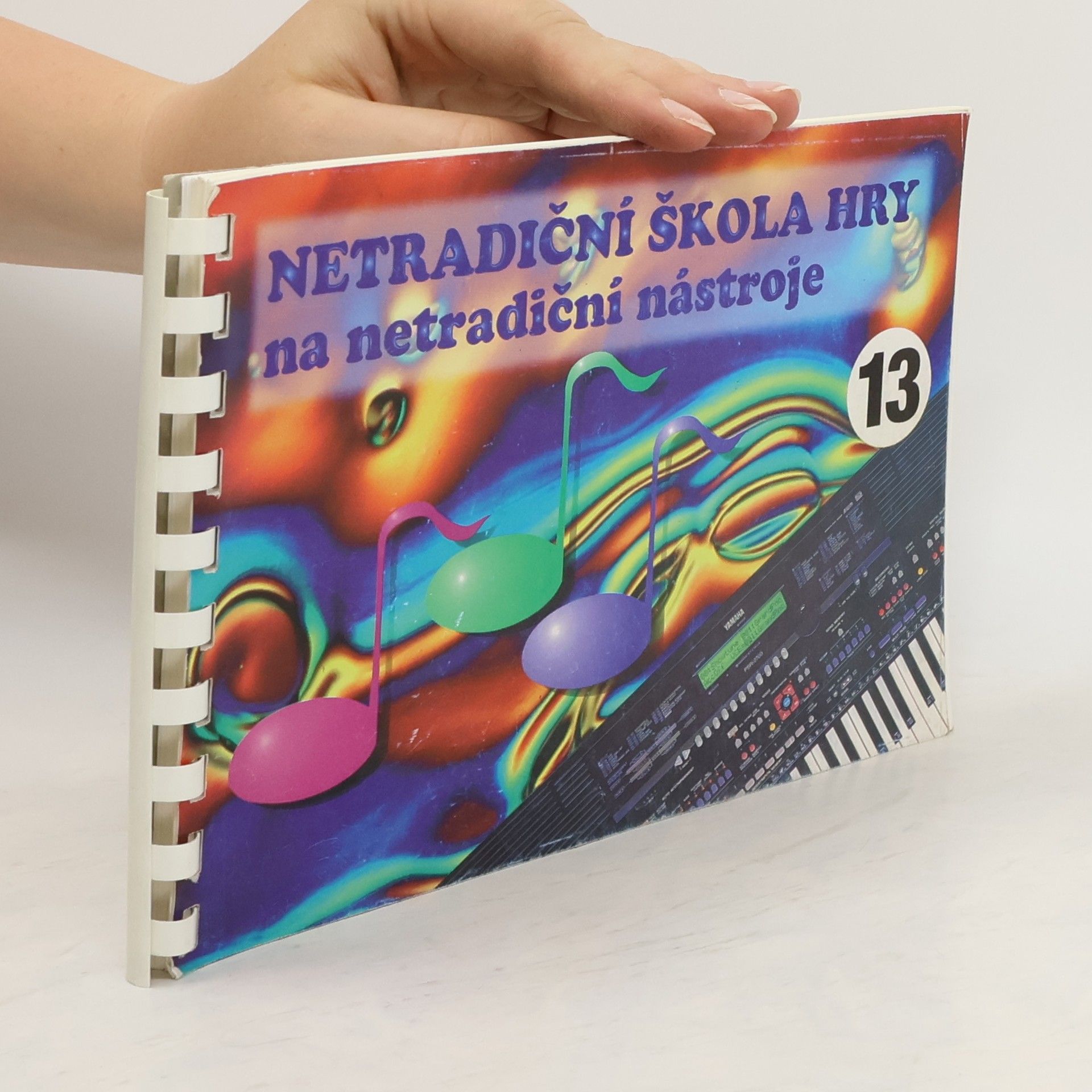 Collectif d'auteurs Netradiční škola hry na netradiční nástroje 13