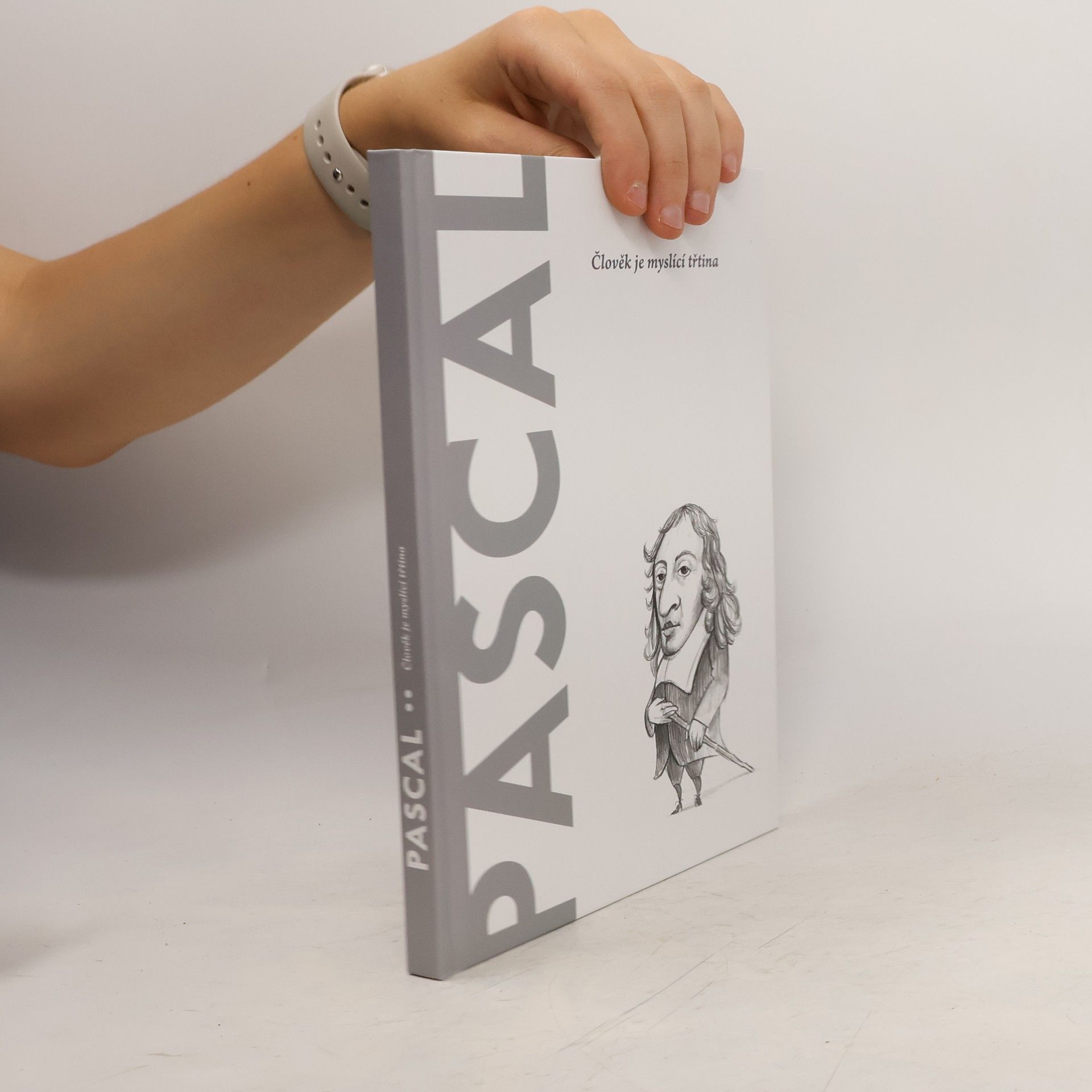 Gonzalo Muňoz Barallobre Pascal. Člověk je myslící třtina
