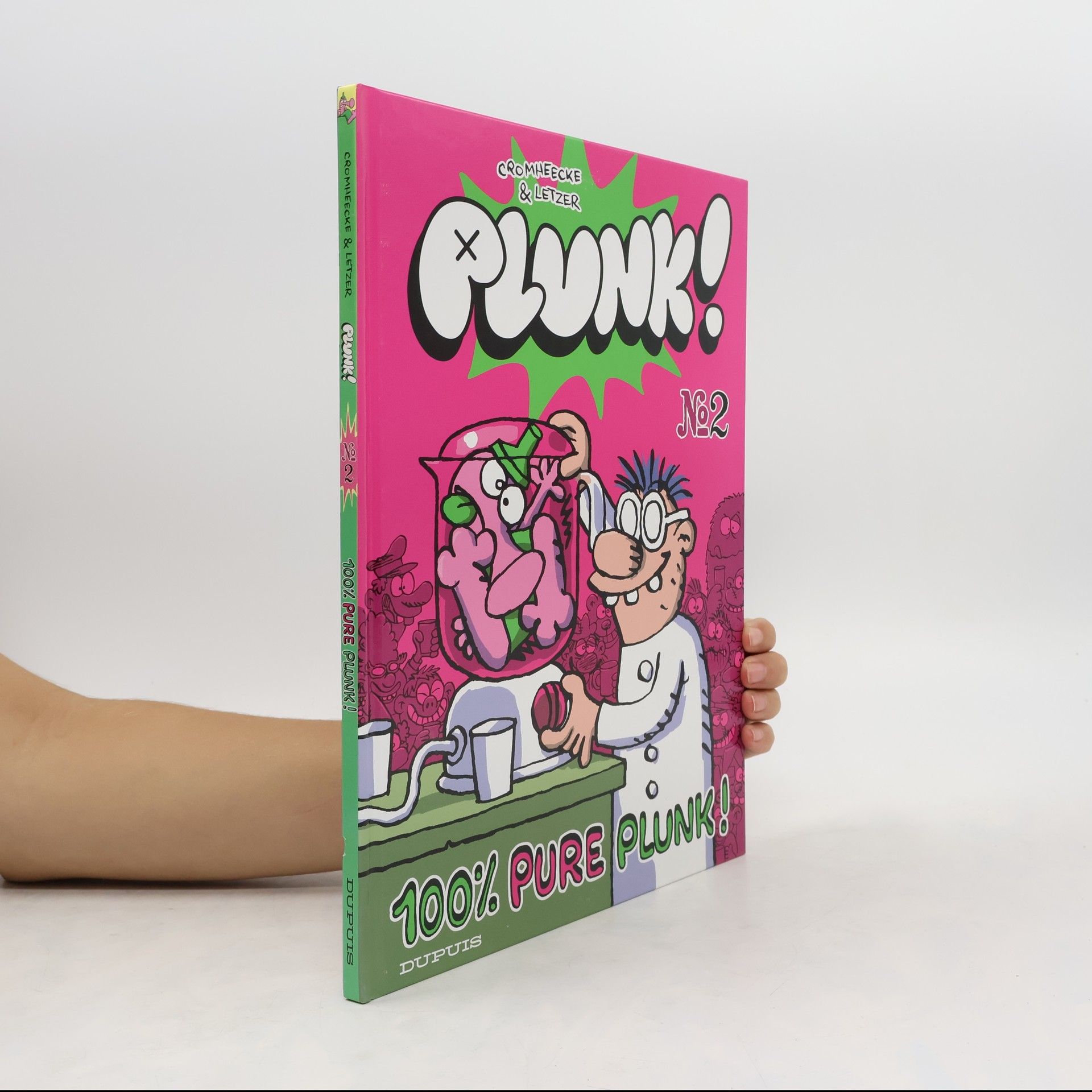 CROMHEECKE LUC 100% Pure Plunk