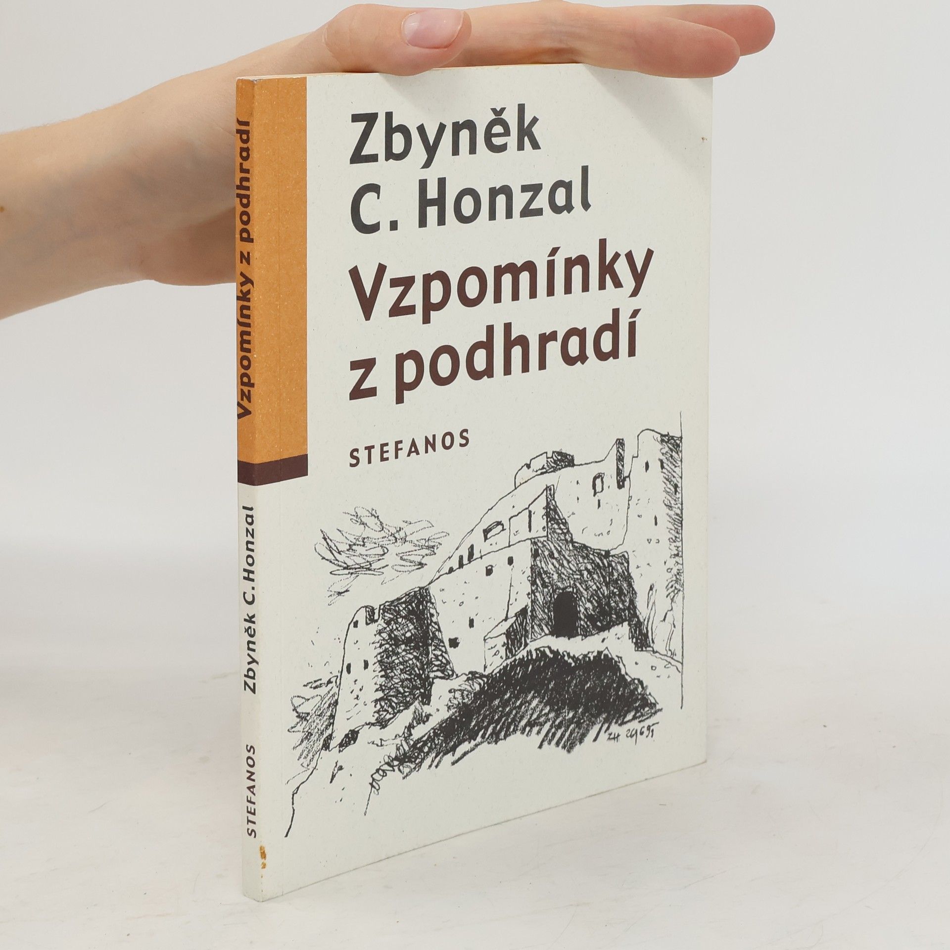 Zbyněk Honzal Vzpomínky z podhradí