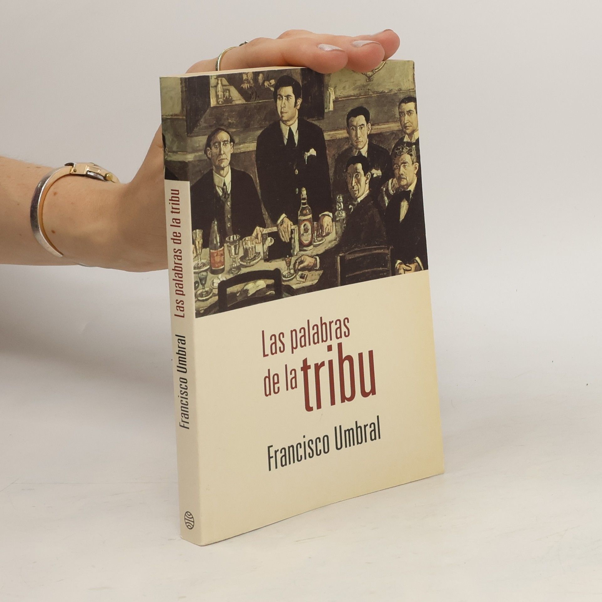 Francisco Umbral Las palabras de la tribu