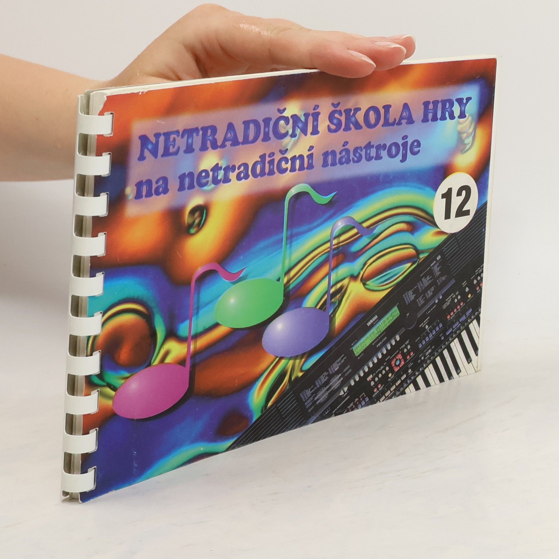 Collectif d'auteurs Netradiční škola hry na netradiční nástroje 1