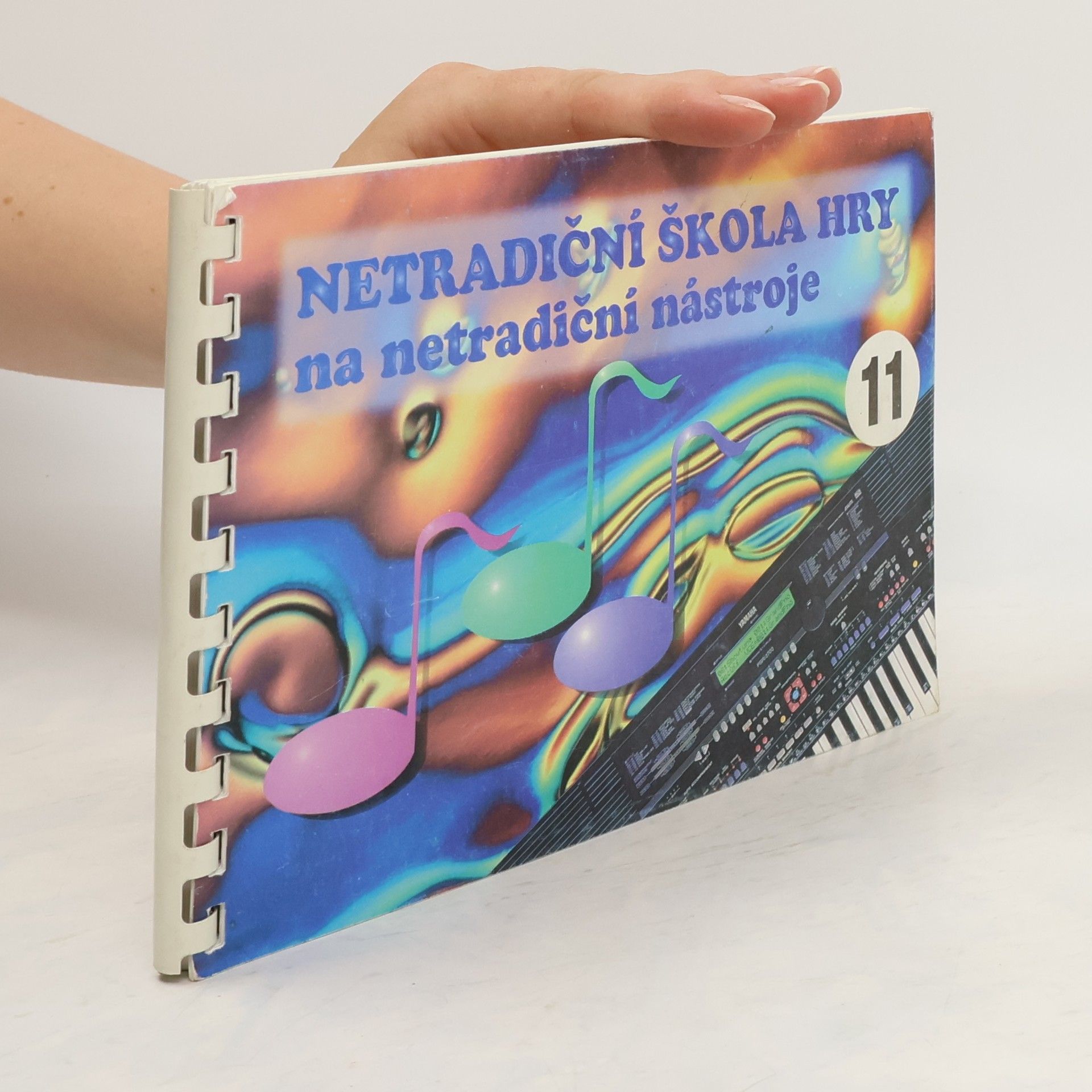 Collectif d'auteurs Netradiční škola hry na netradiční nástroje 11