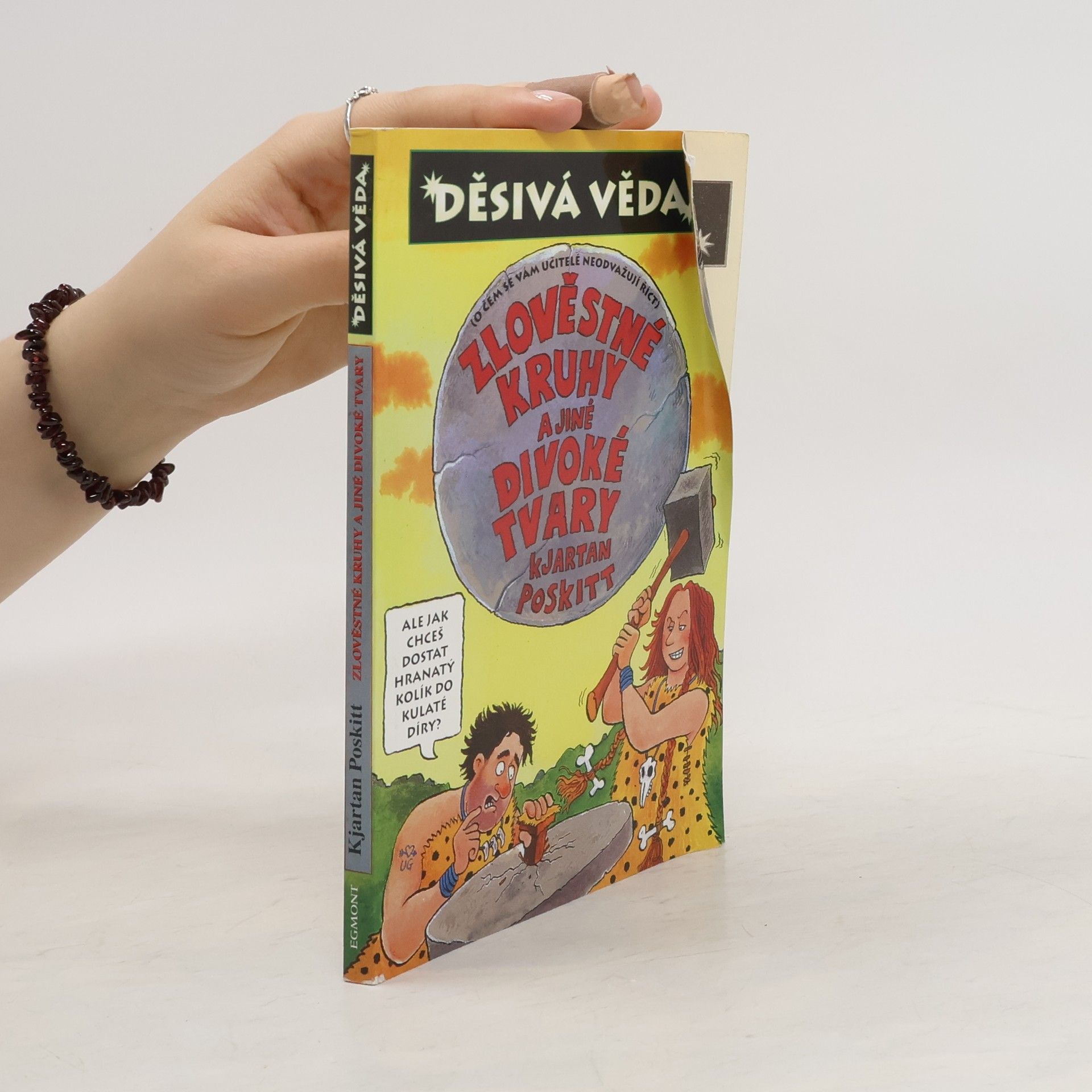 Kjartan Poskitt Zlověstné kruhy a jiné divoké tvary