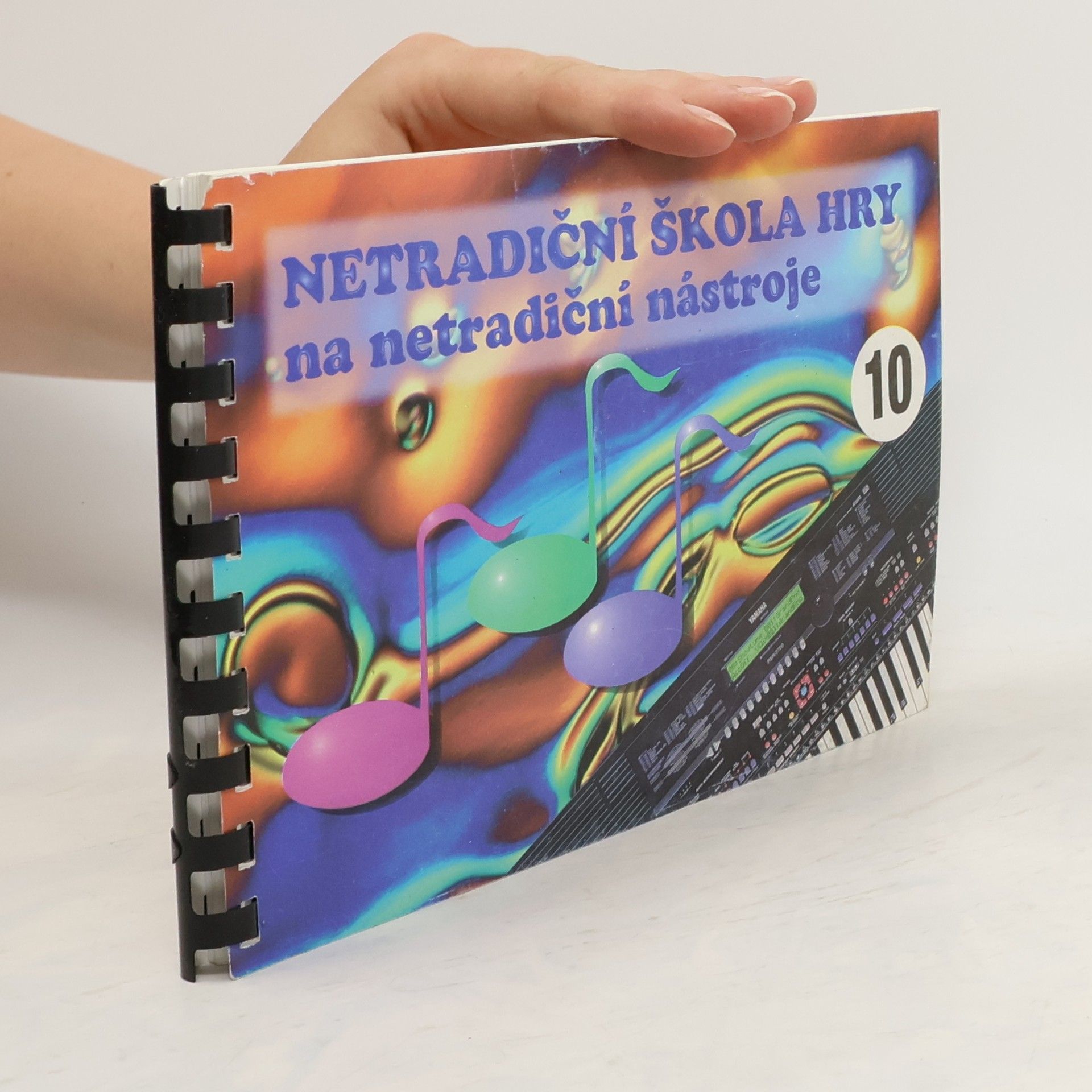 Collectif d'auteurs Netradiční škola hry na netradiční nástroje 10