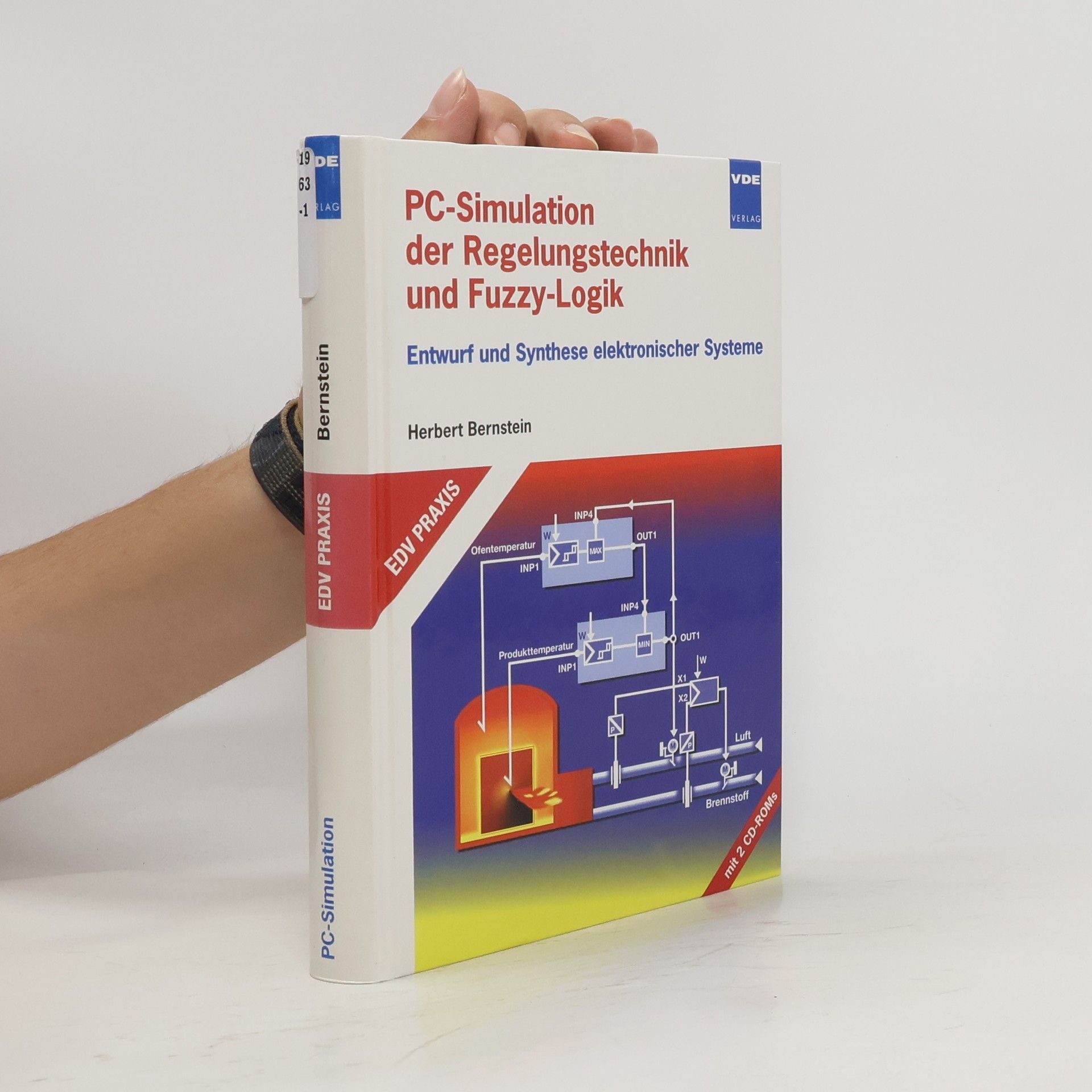 Herbert Bernstein EDV Praxis: PC-Simulation der Regelungstechnik und Fuzzy-Logik