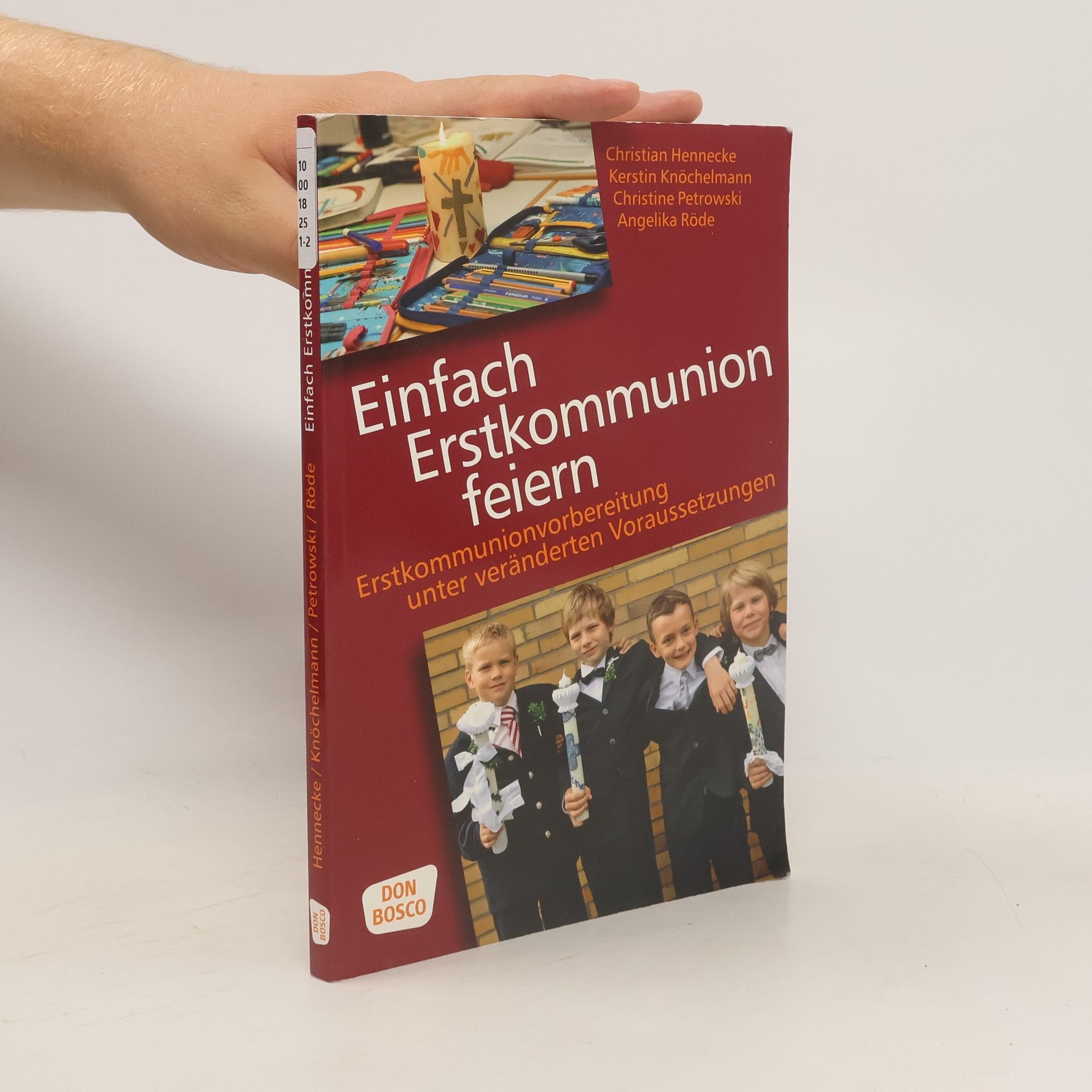 Christian Hennecke Einfach Erstkommunion feiern