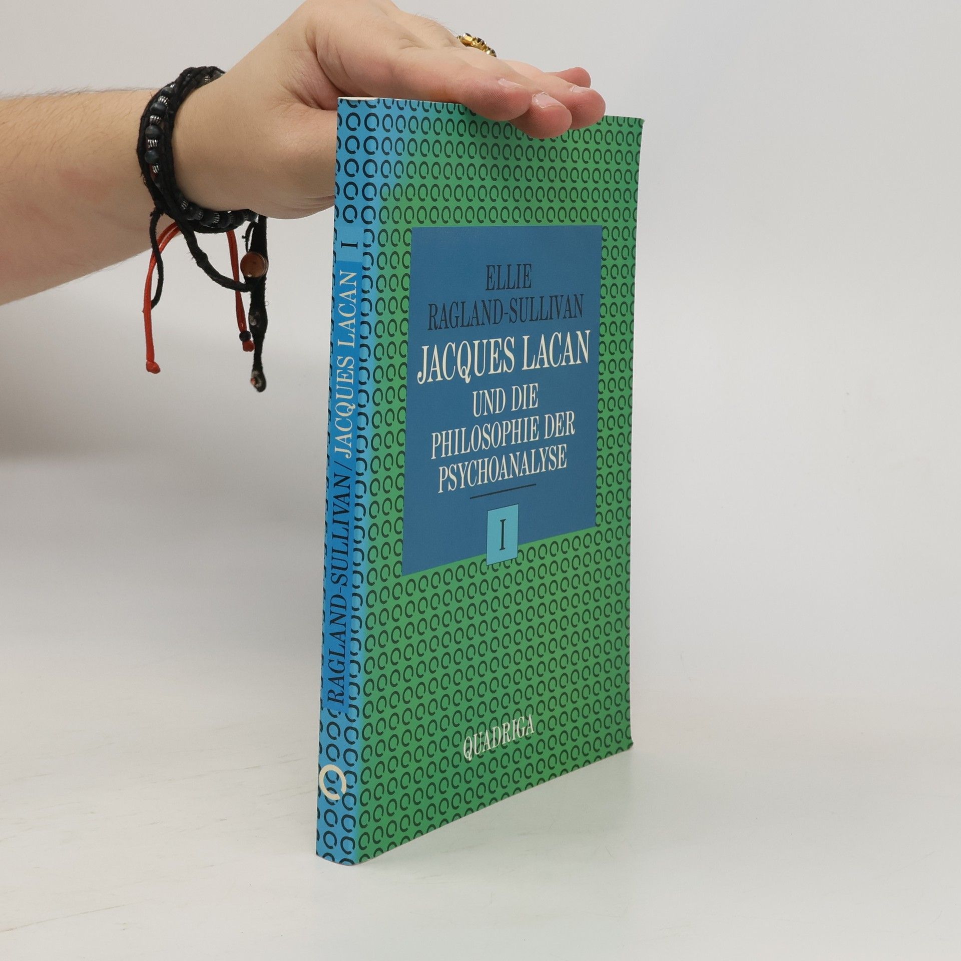 Autorenkollektiv Jacques Lacan und die Philosophie der Psychoanalyse
