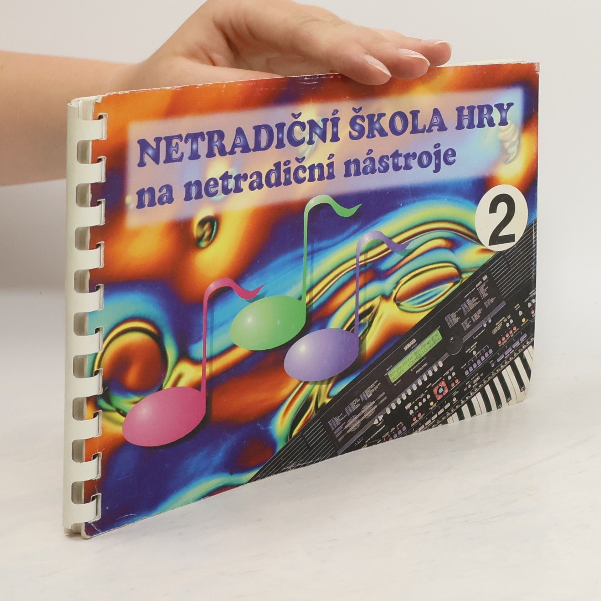Collectif d'auteurs Netradiční škola hry na netradiční nástroje 2