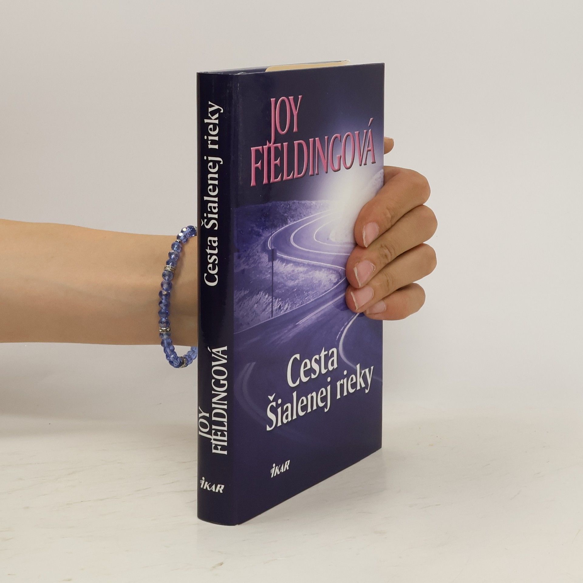 Joy Fielding Cesta Šialenej rieky