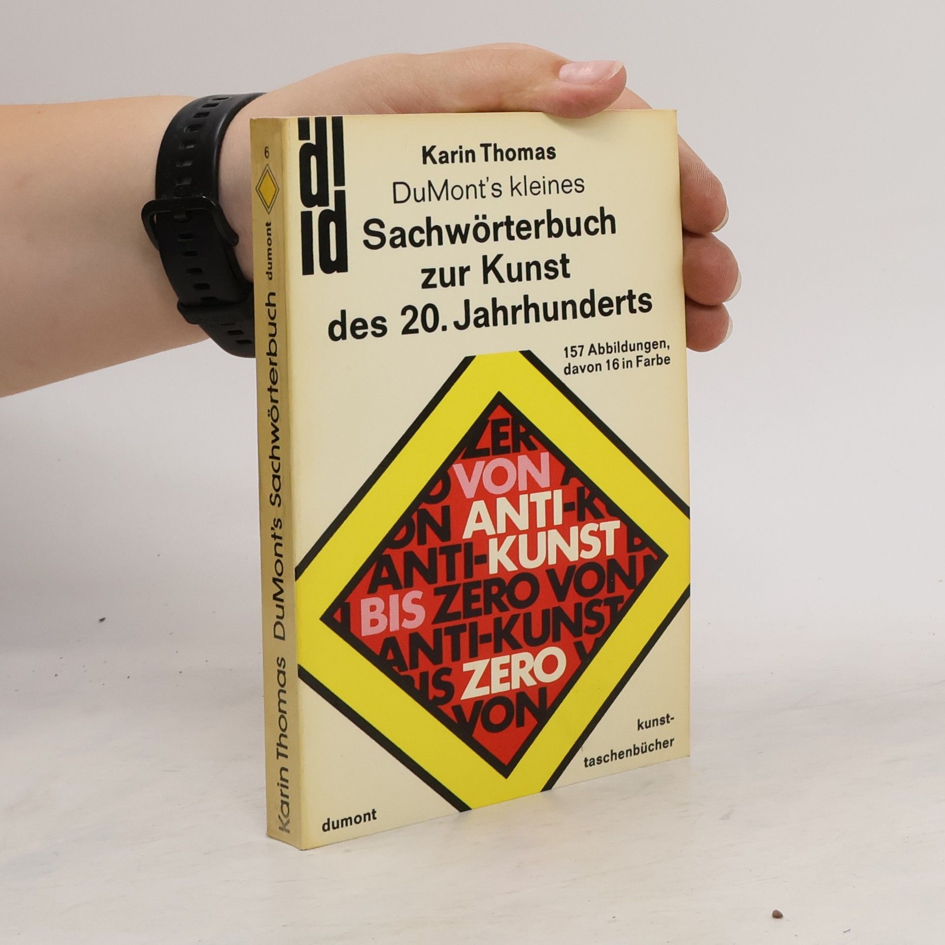 Karin Thomas DuMont's kleines Sachwörterbuch zur Kunst des 20. [zwanzigsten] Jahrhunderts