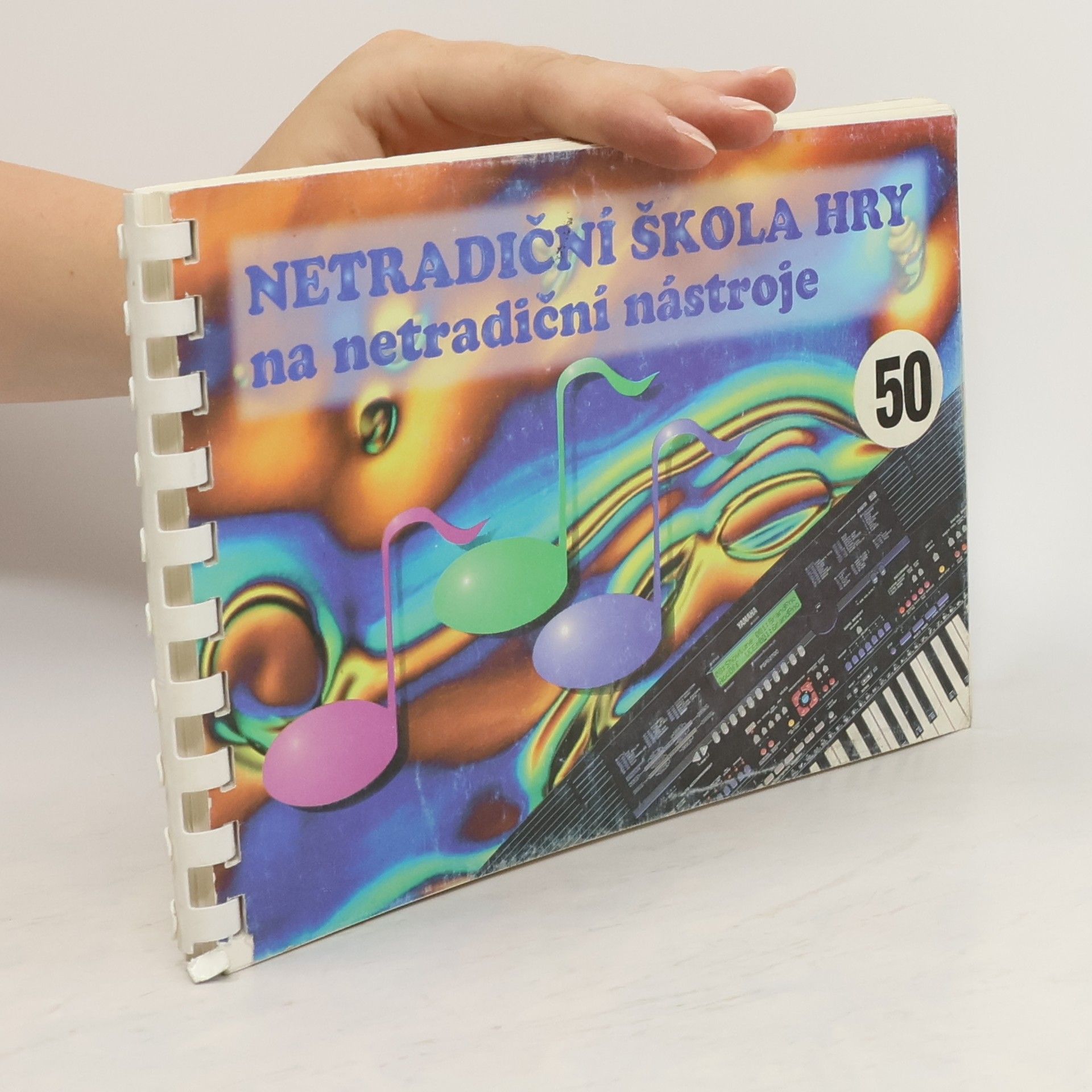 Collectif d'auteurs Netradiční škola hry na netradiční nástroje 50