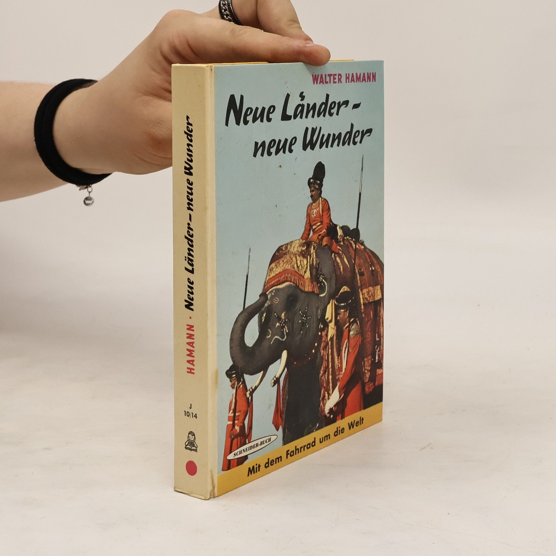 Walter Hamann Neue Länder-neue Wunder