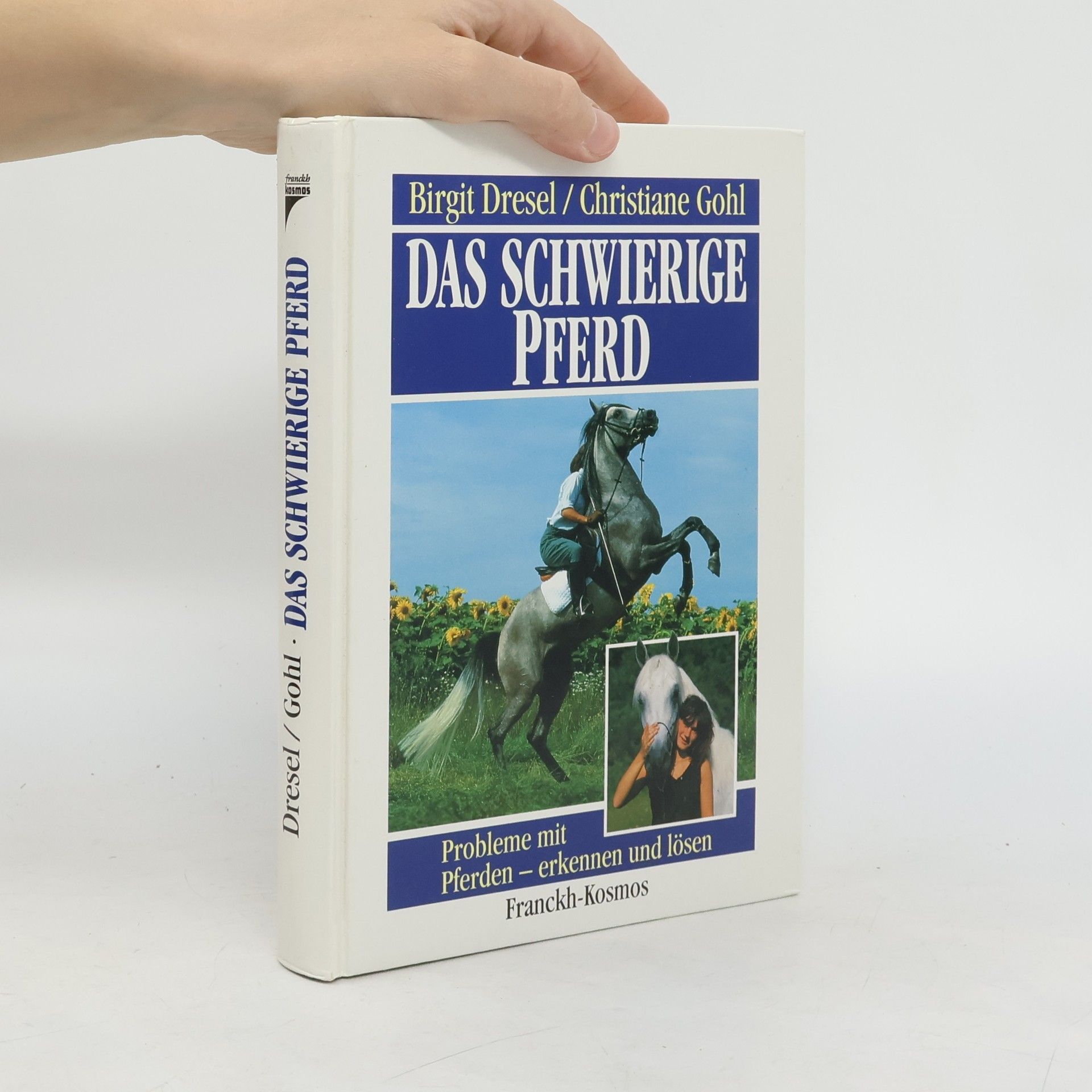 Birgit Dresel Das schwierige Pferd