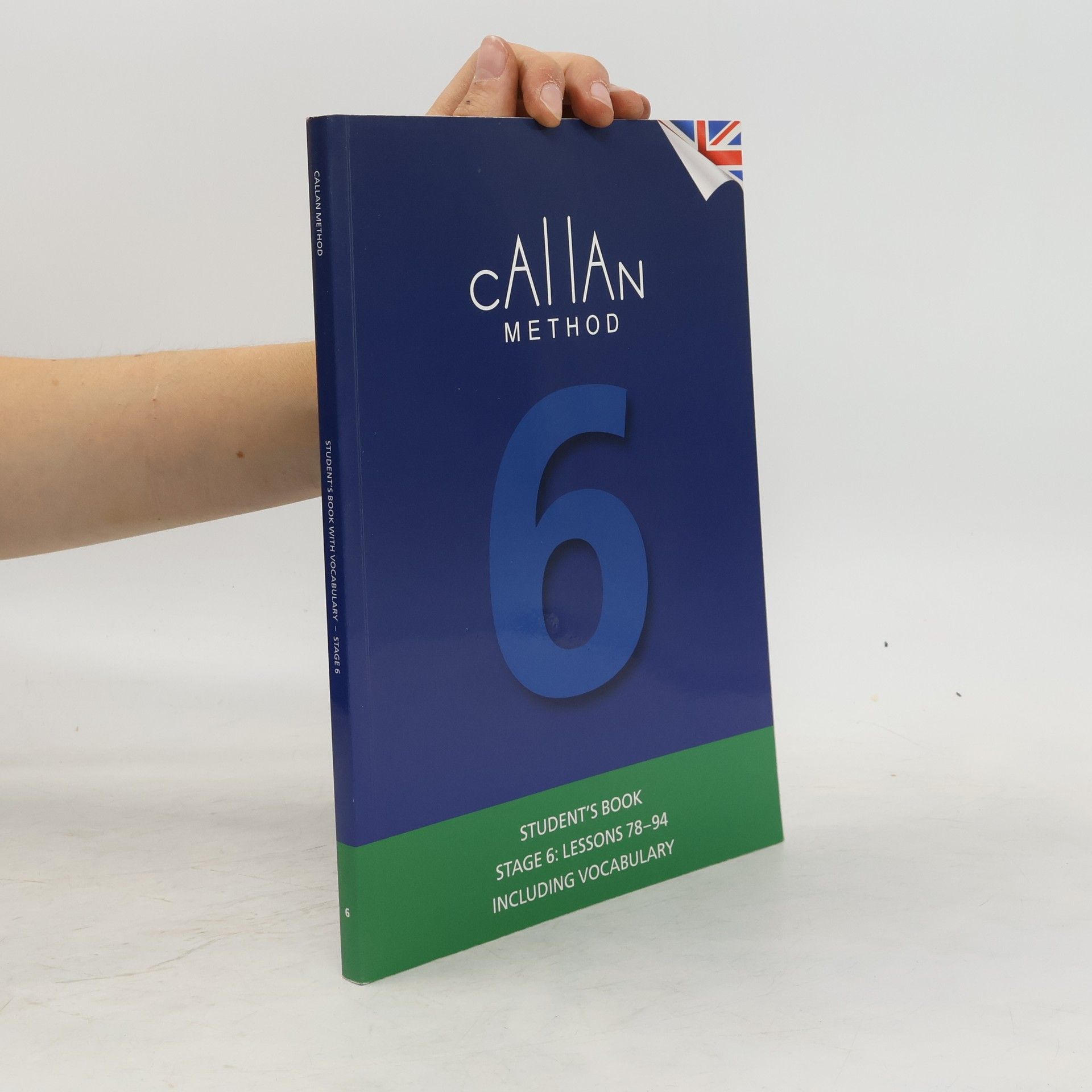 R. K. T. Callan Callan Method. Student's Book 6