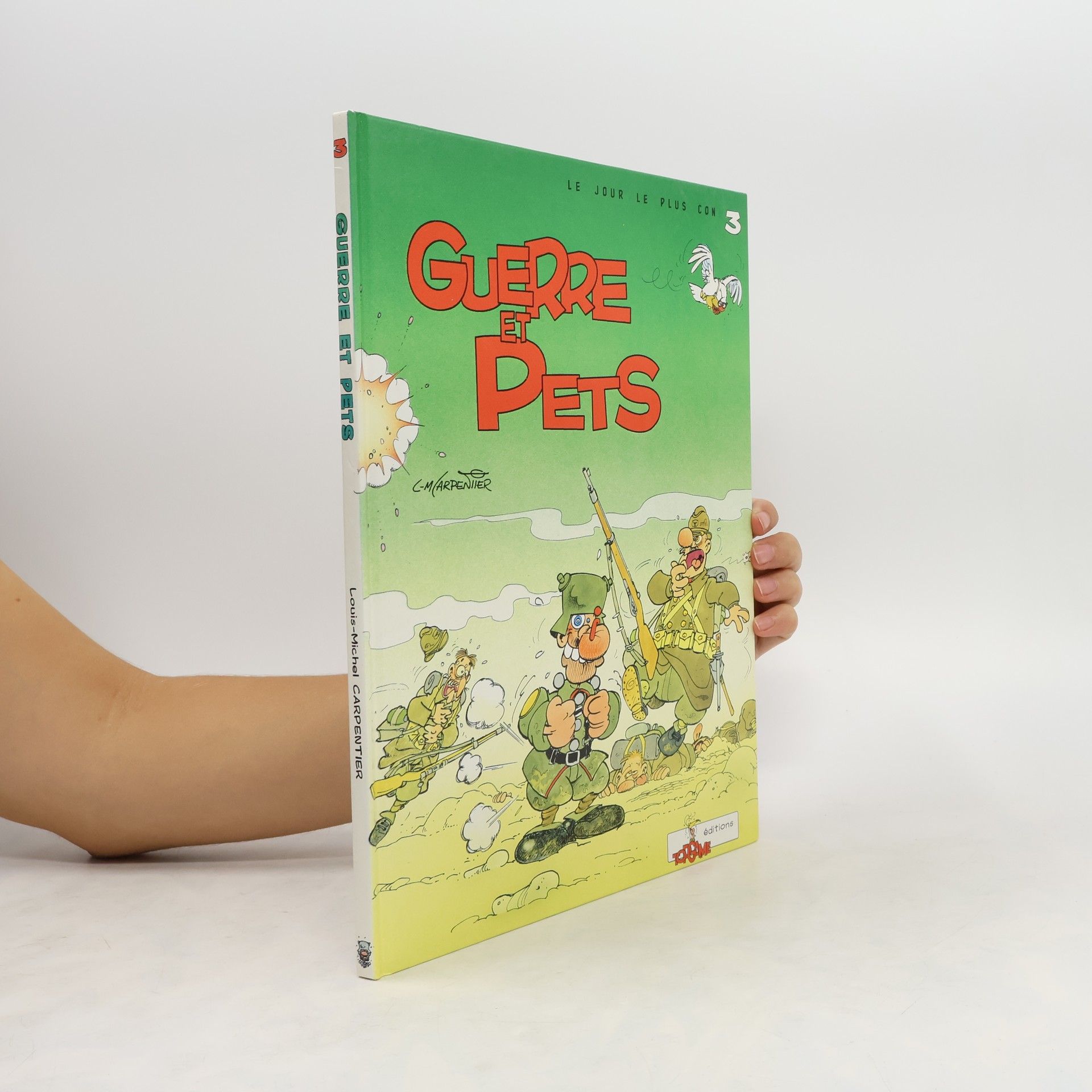Collectif d'auteurs Guerre et Pets. Le jour le plus con n°3