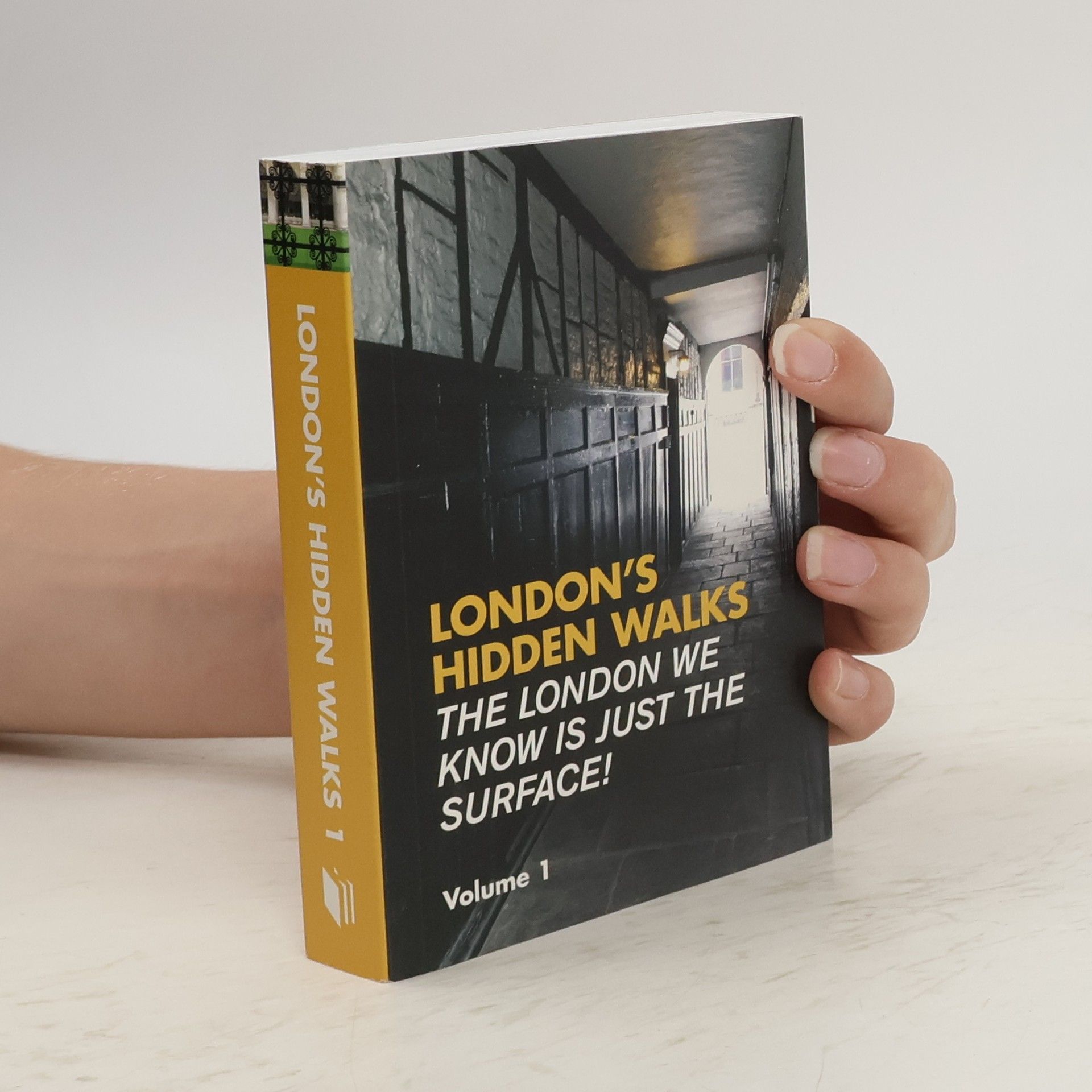 Stephen Millar London's Hidden Walks. Volume 1