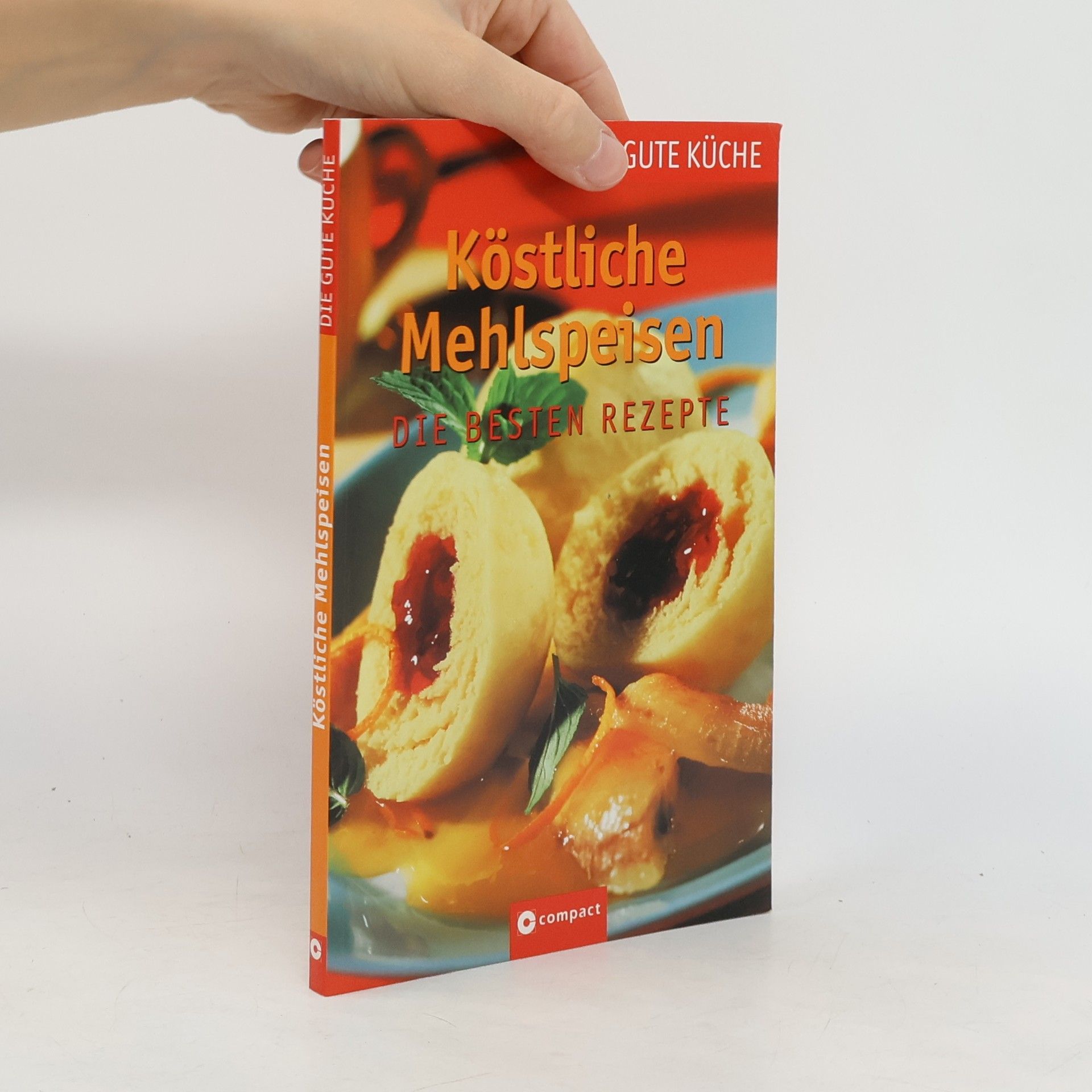 Iris Hammelmann Köstliche Mehlspeisen