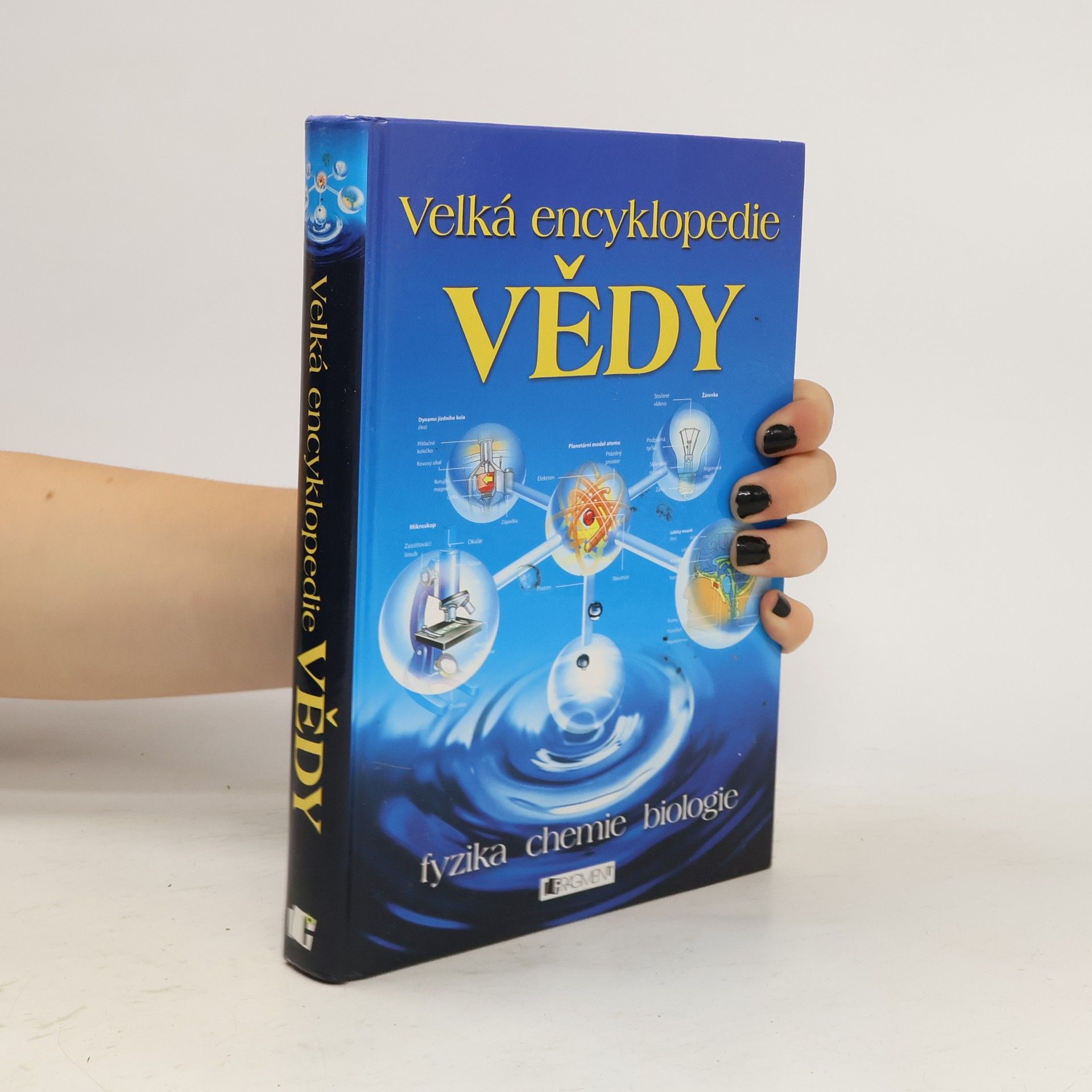 Corinne Stockley Velká encyklopedie vědy: Fyzika - chemie - biologie