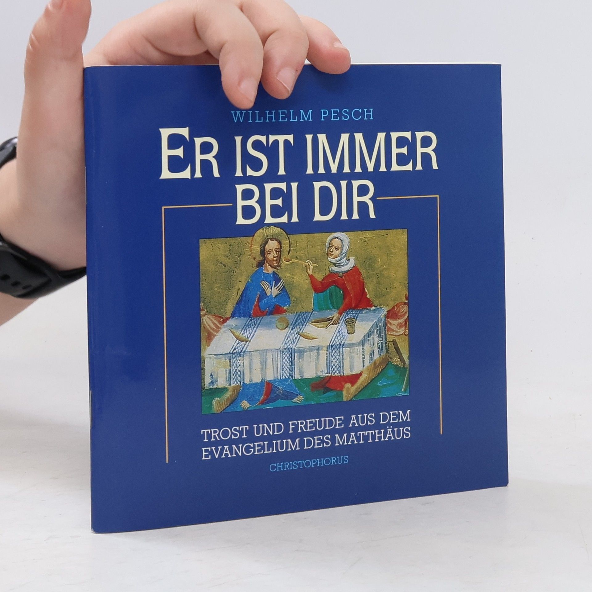 Wilhelm Pesch Er ist immer bei dir